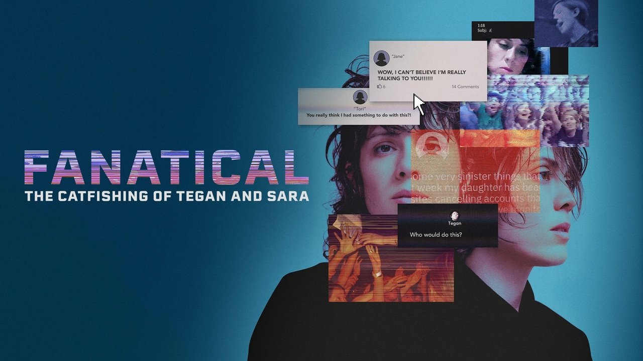 Fanatical: The Catfishing of Tegan and Sara
