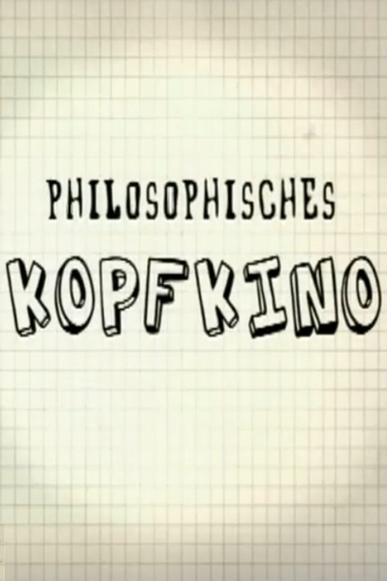 Philosophisches Kopfkino