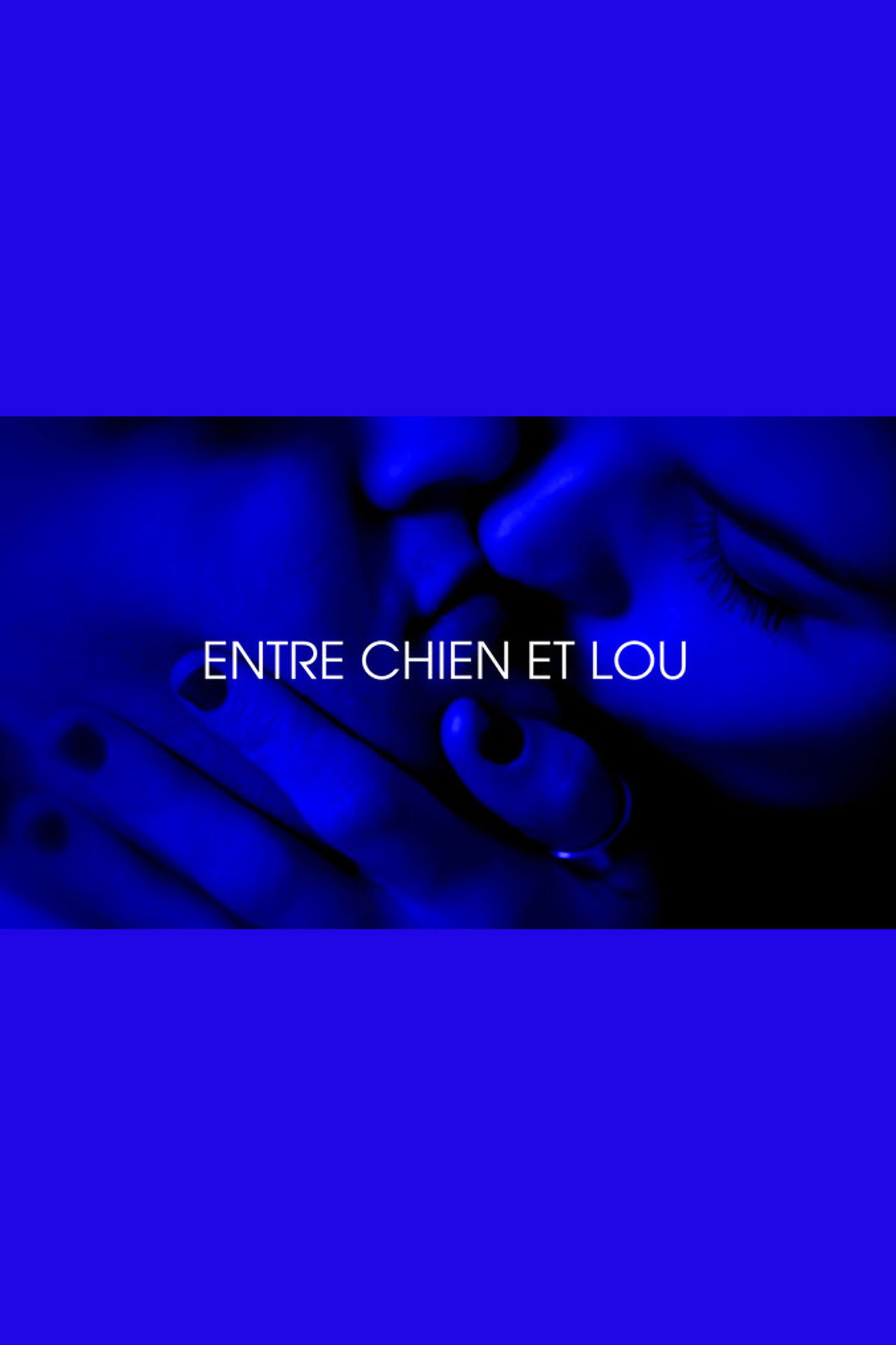 Entre chien et Lou - Je t'aim3 - Trilogie de l'amour (Part 3) Backdrop