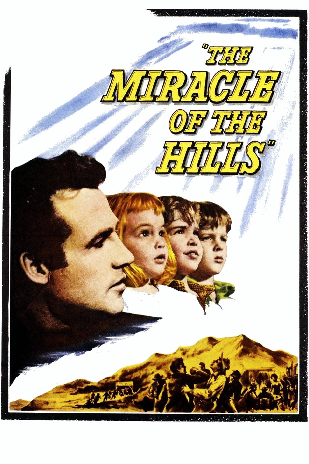 The Miracle of the Hills