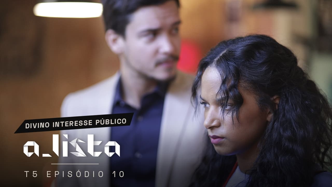 A Lista - Season 5 Episode 10 : Episode 10