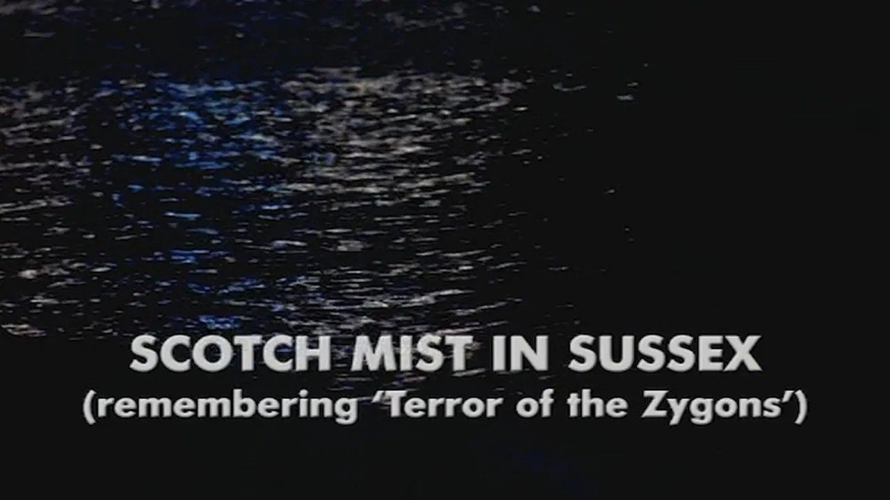 Doctor Who - Season 0 Episode 432 : Scotch Mist in Sussex: Remembering Terror of the Zygons