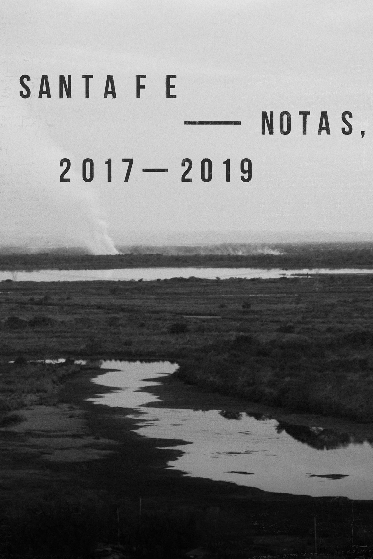 Santa Fe - notas, 2017-2019 filmaffisch