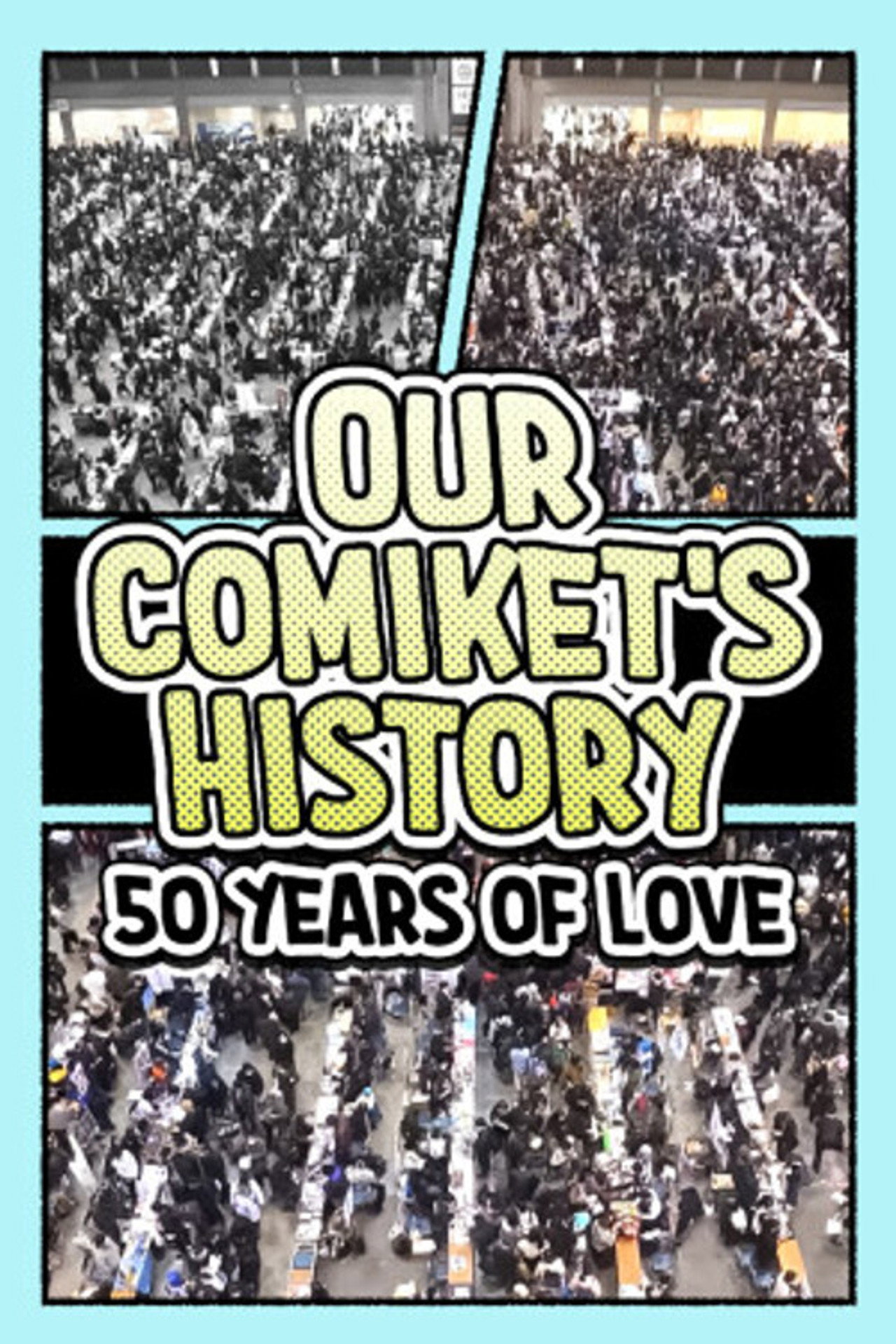 Our Comiket's History: 50 Years of Love
