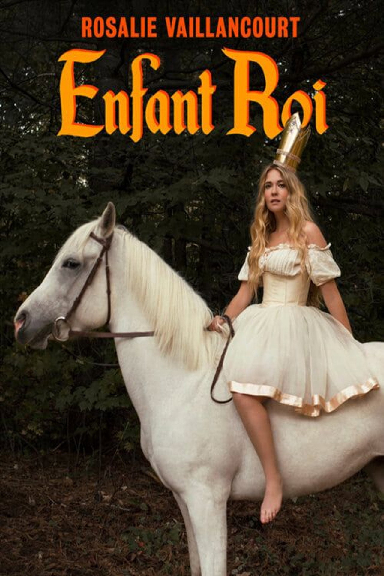 Rosalie Vaillancourt : Enfant Roi filmaffisch