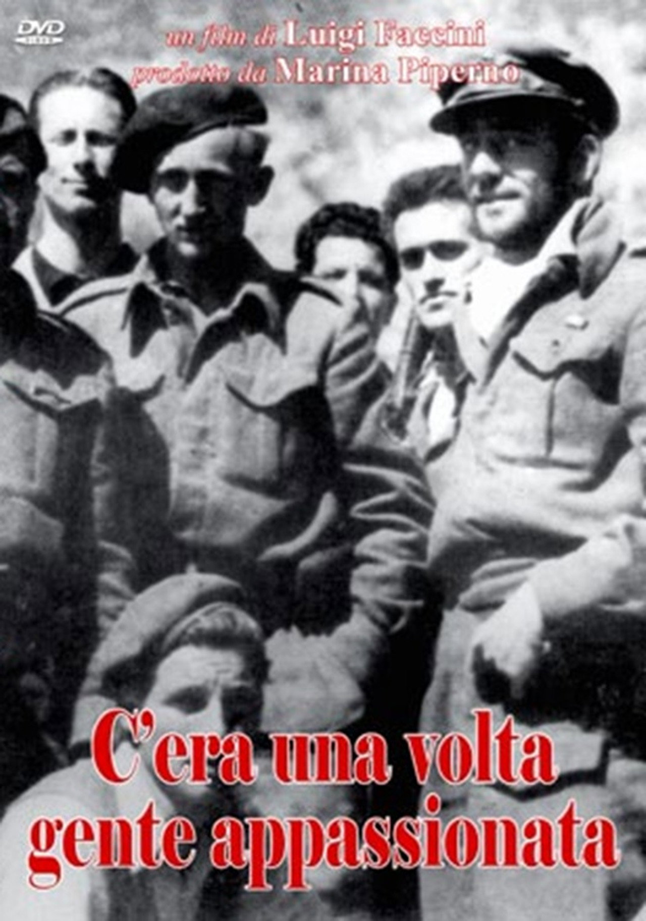 C'era una volta gente appassionata filmaffisch
