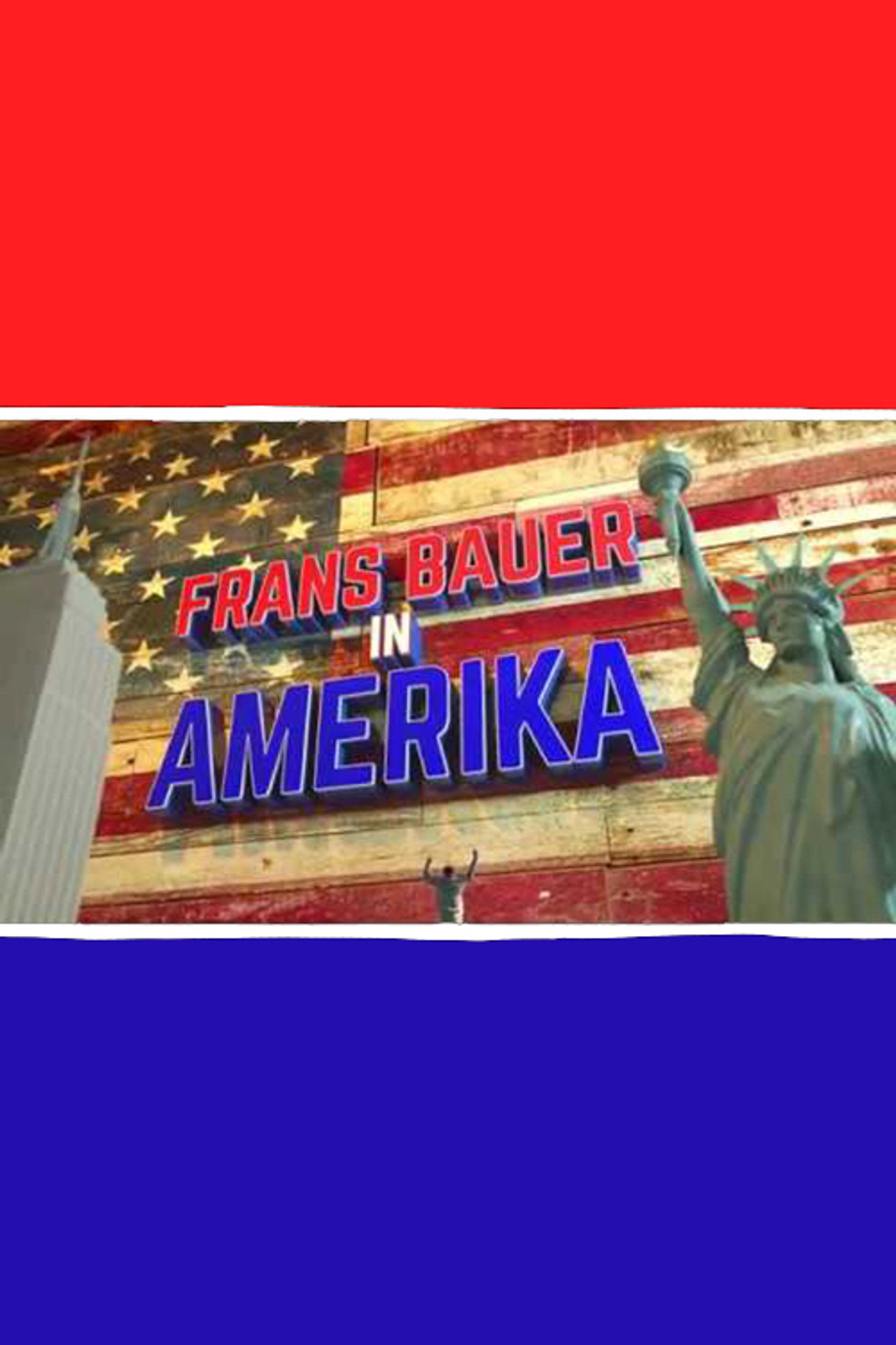 Frans Bauer in Amerika affisch