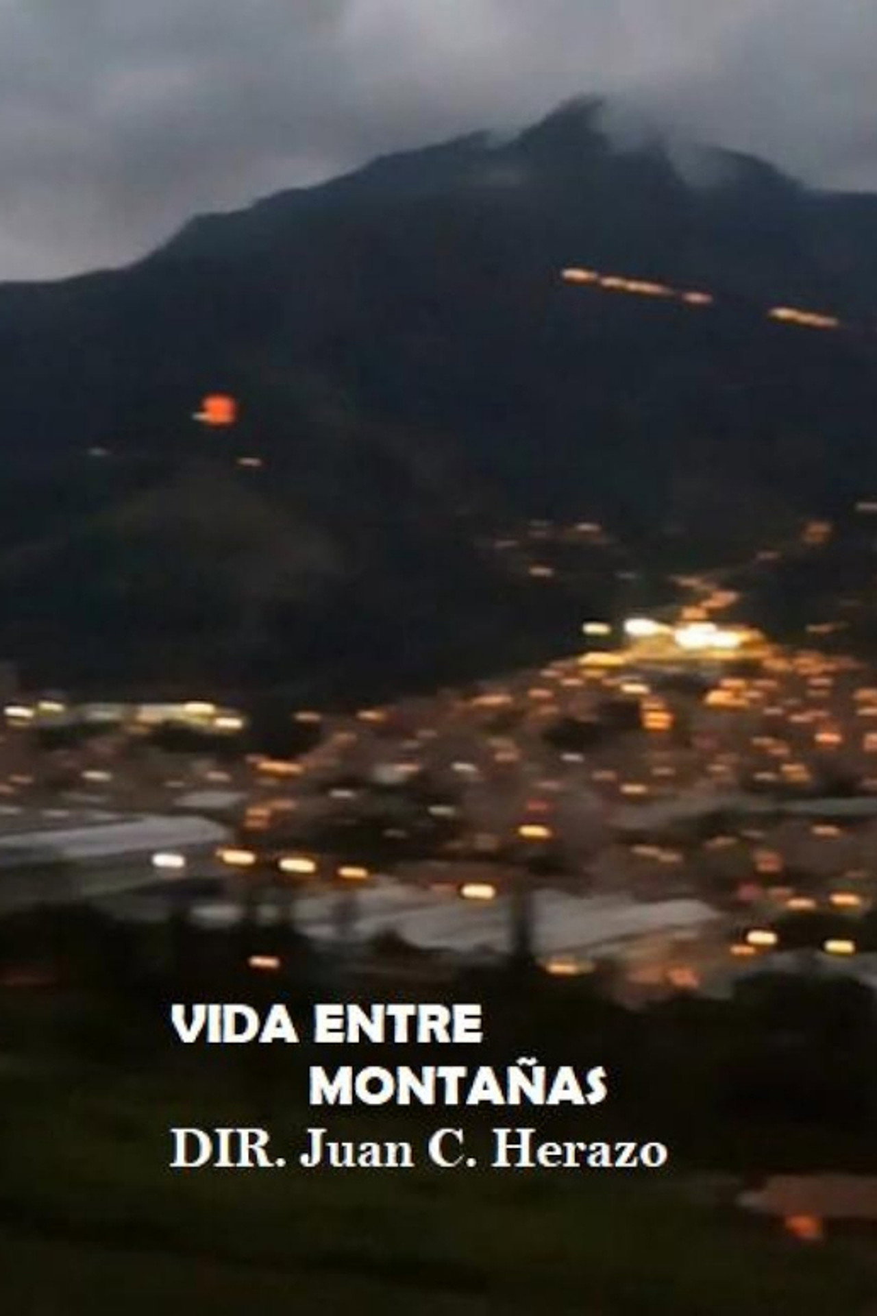 Vida entre montañas filmaffisch
