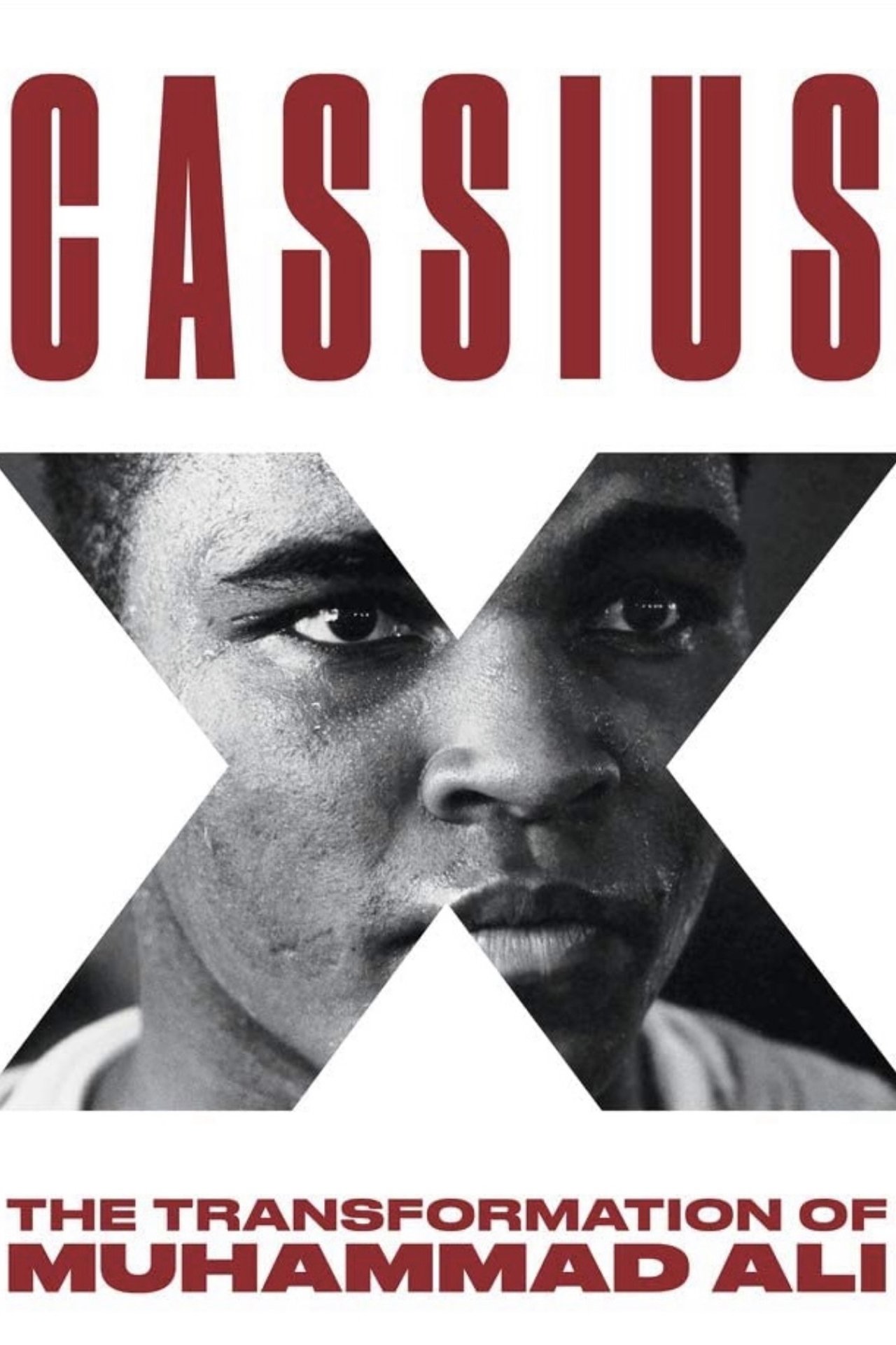 Cassius X: Becoming Ali Cassius X: Becoming Ali