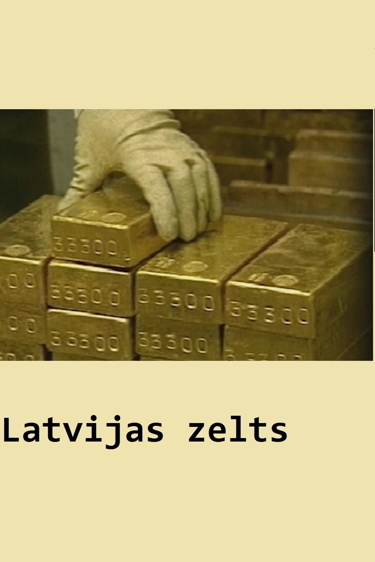Latvijas zelts filmaffisch