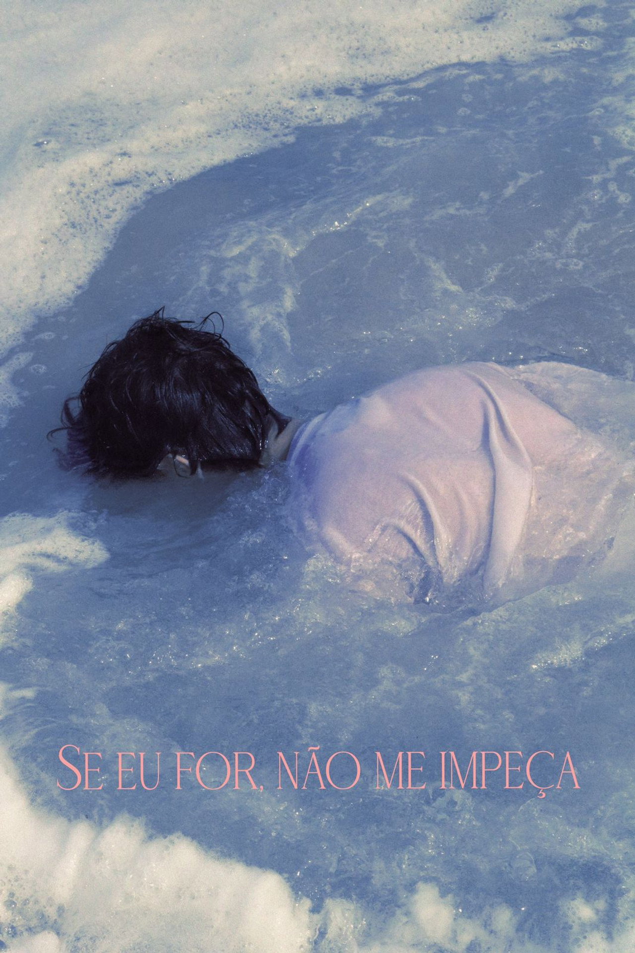 Se Eu For, Não Me Impeça filmaffisch