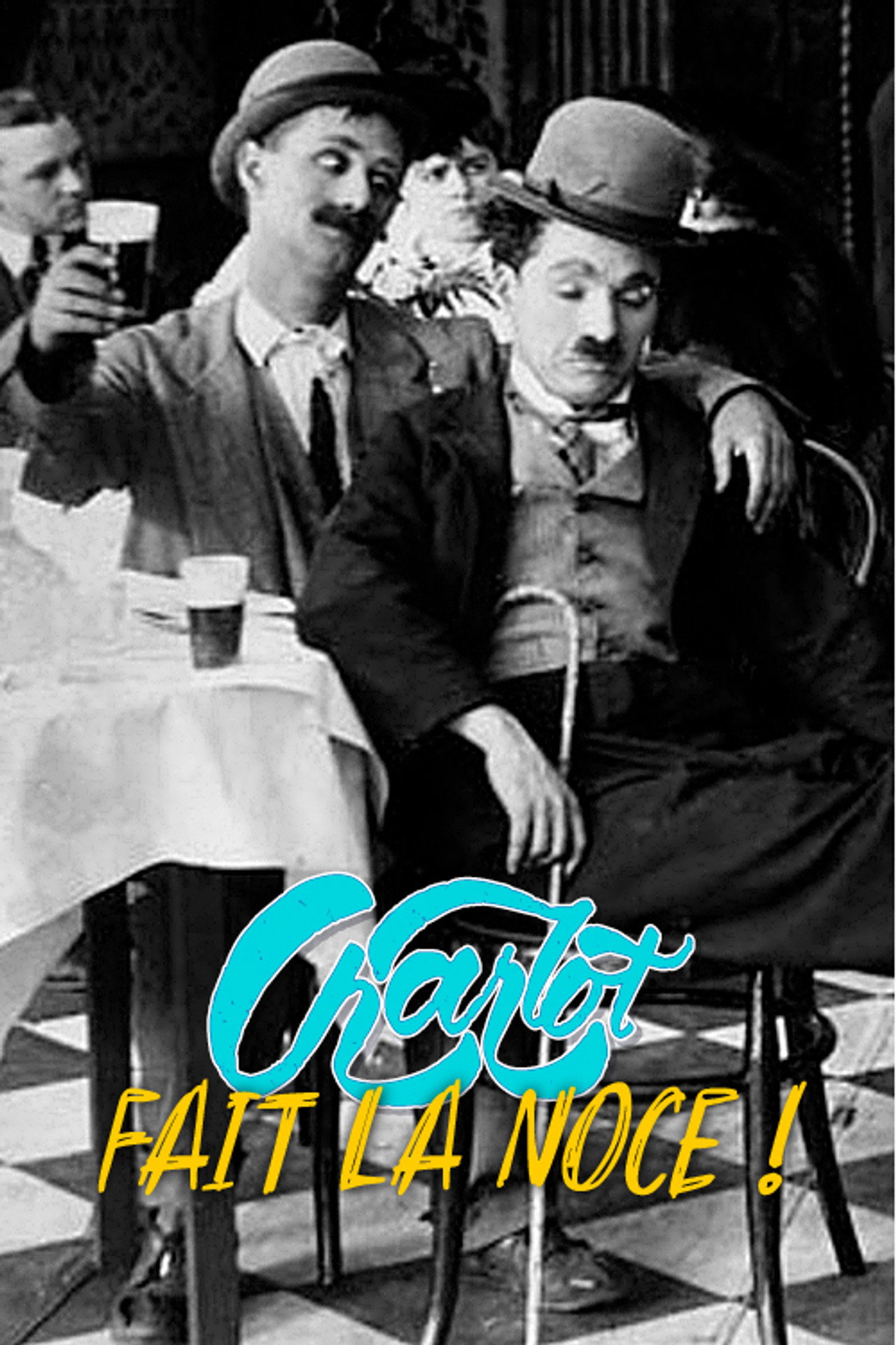 Charlot fait la noce poster