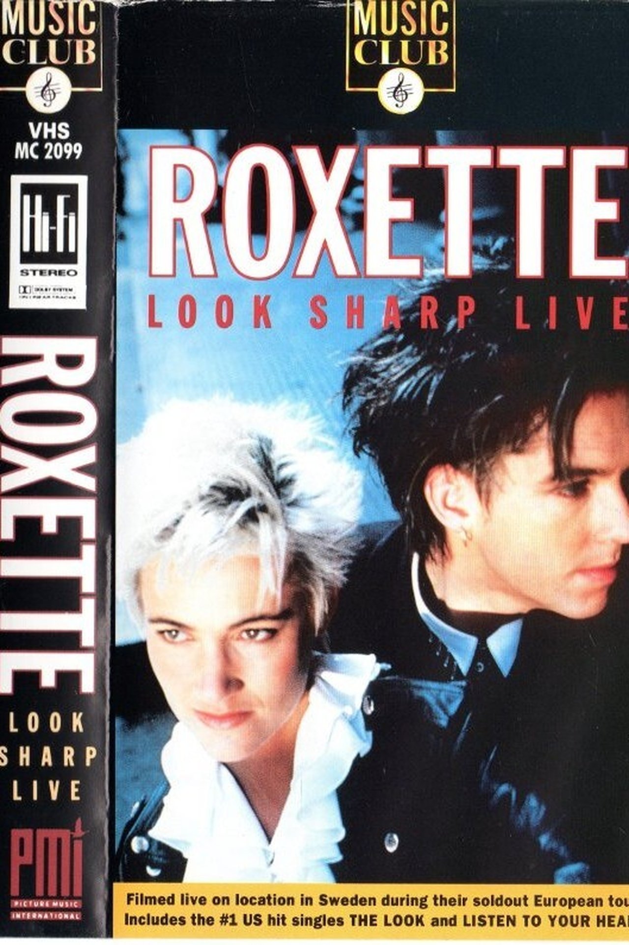 Roxette: Look Sharp Live 1989 Roxette: Look Sharp Live 1989