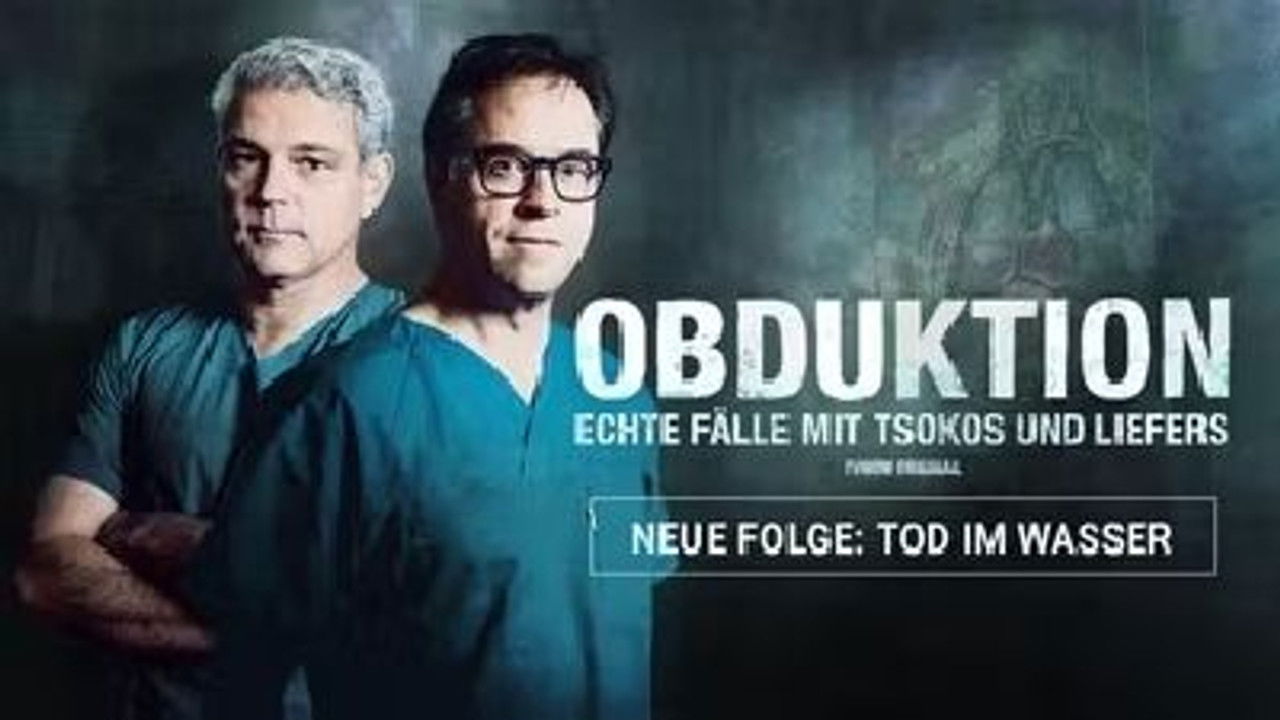 Obduktion – Echte Fälle mit Tsokos und Liefers — Épisode 1