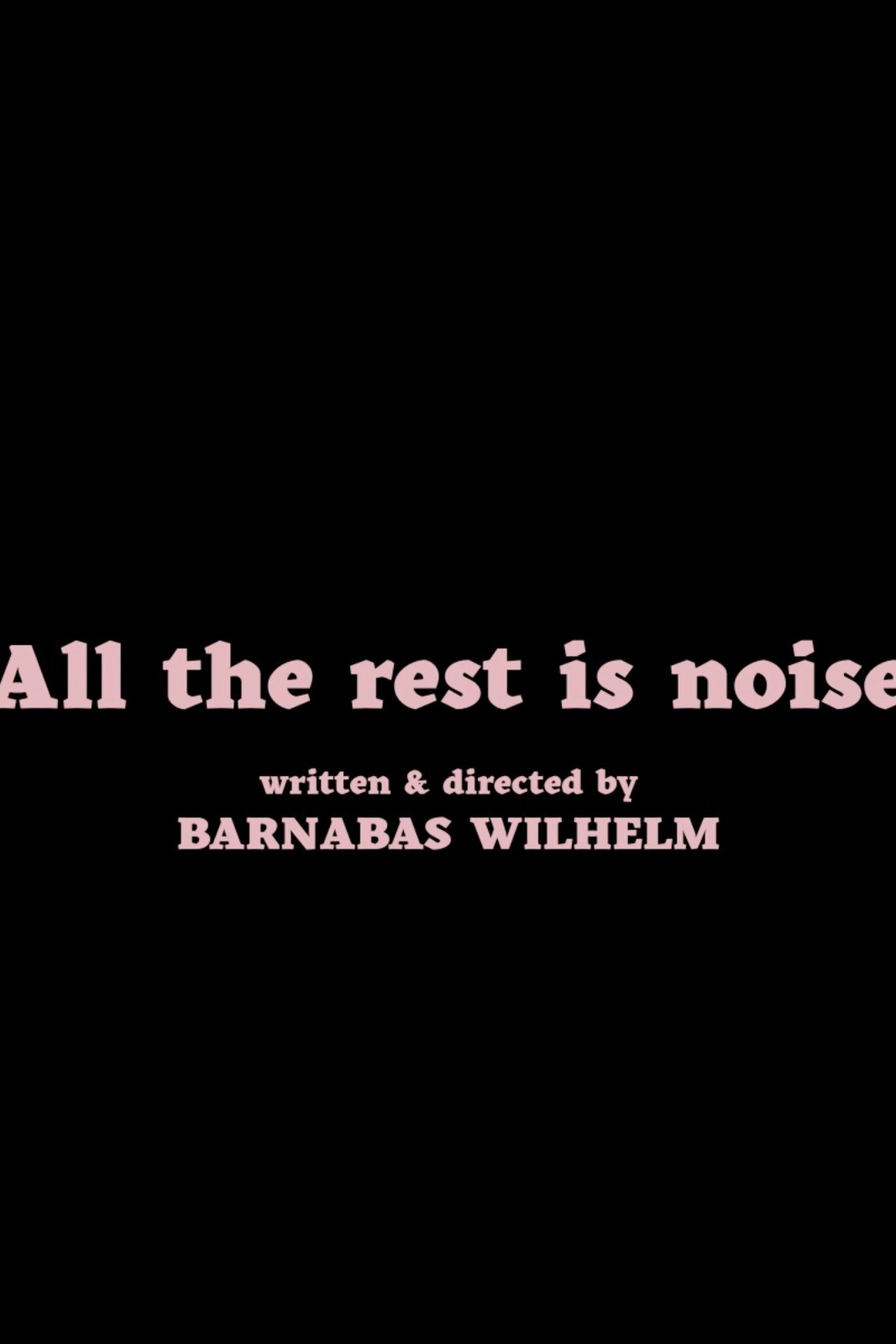 All the Rest Is Noise All the Rest Is Noise