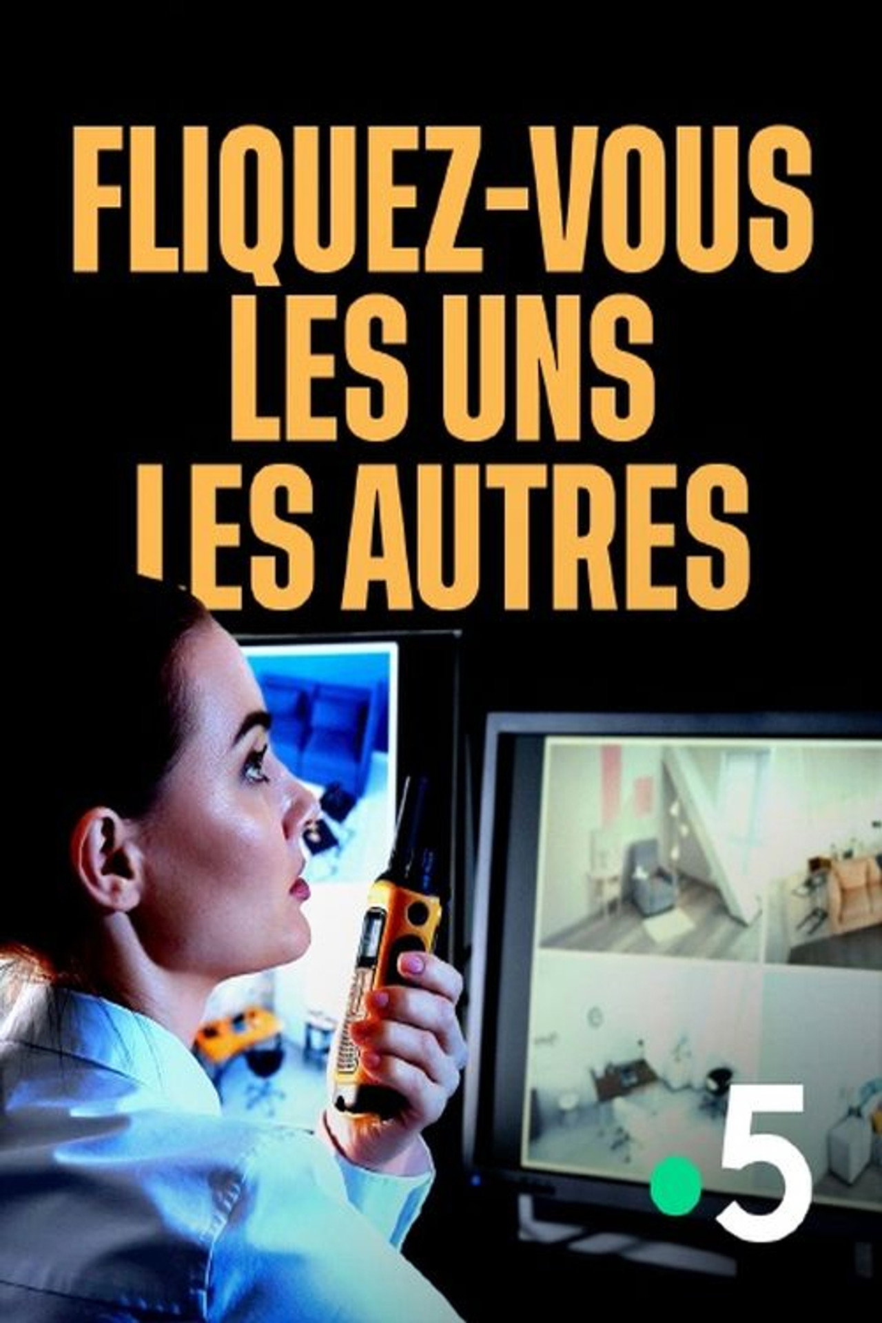 Fliquez-vous les uns les autres filmaffisch