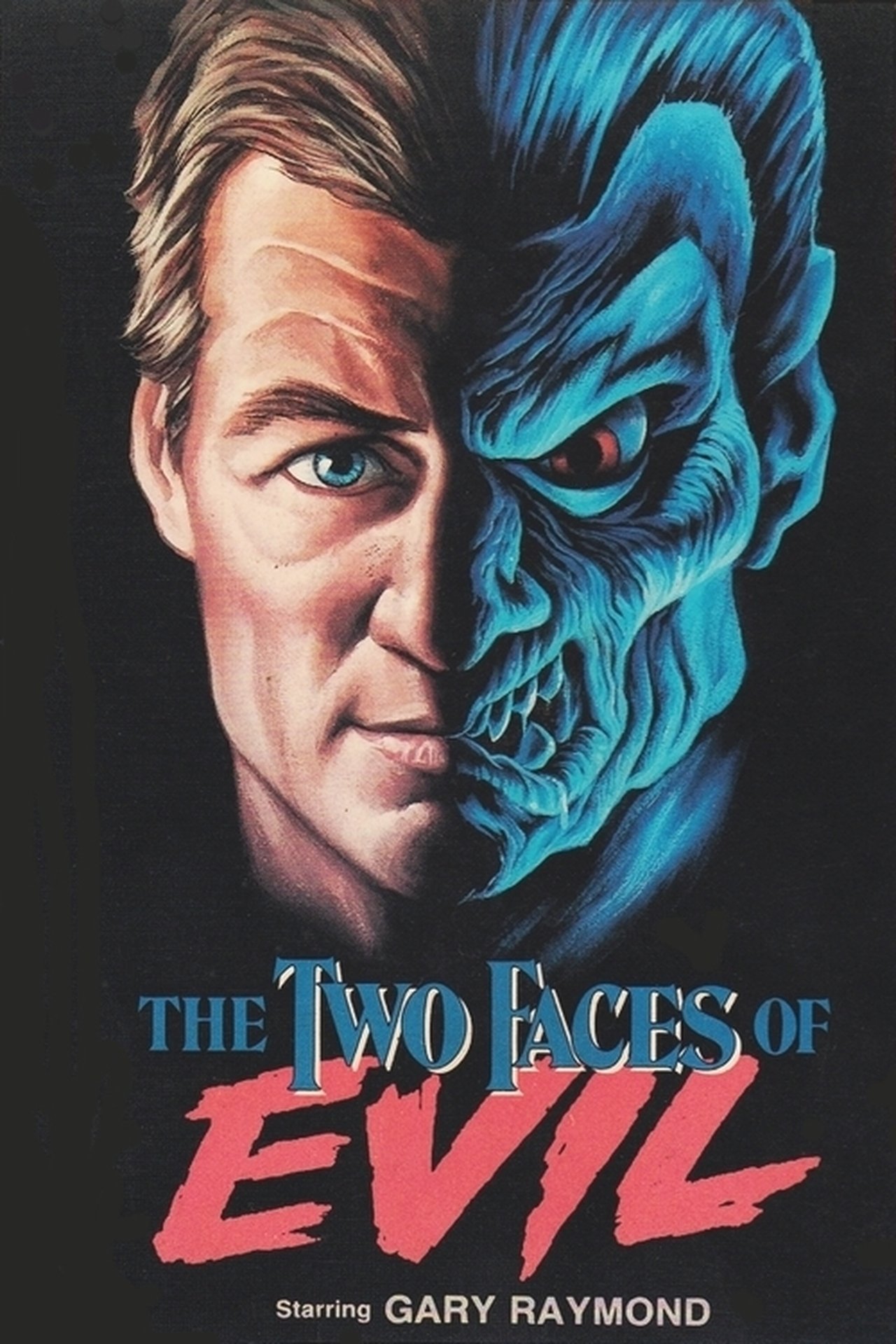The Two Faces of Evil The Two Faces of Evil