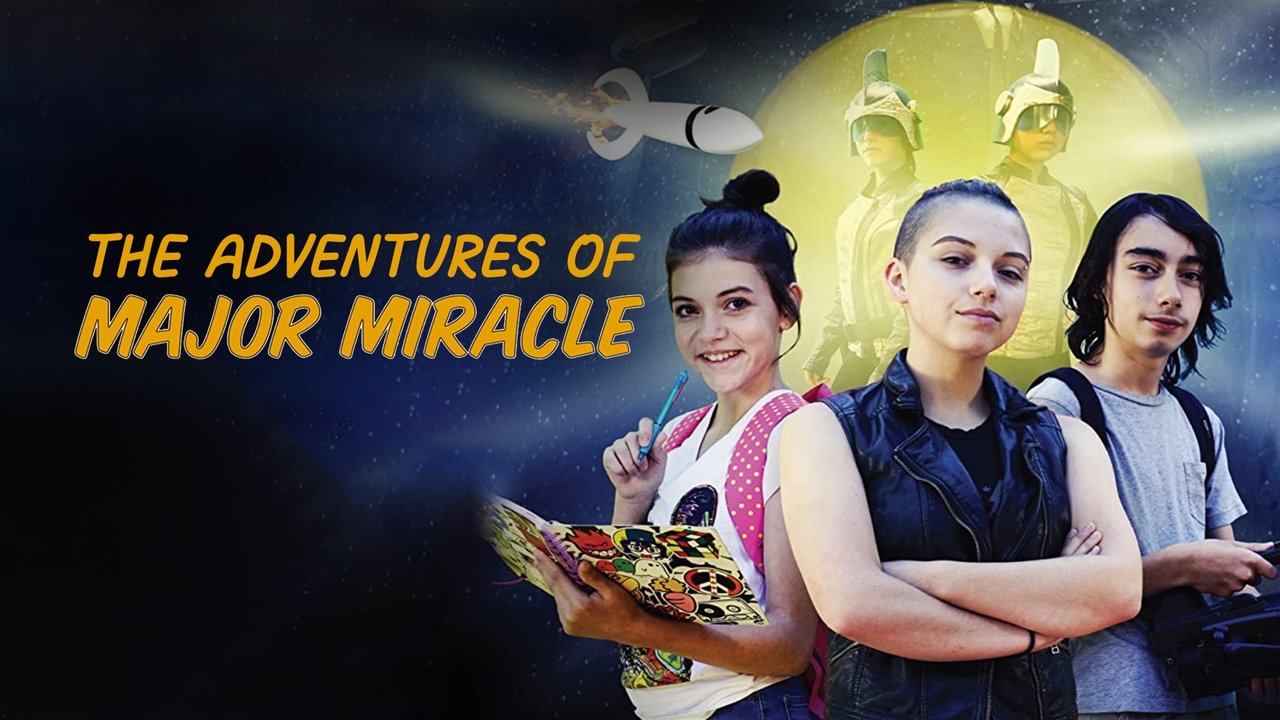 The Adventures of Major Miracle
