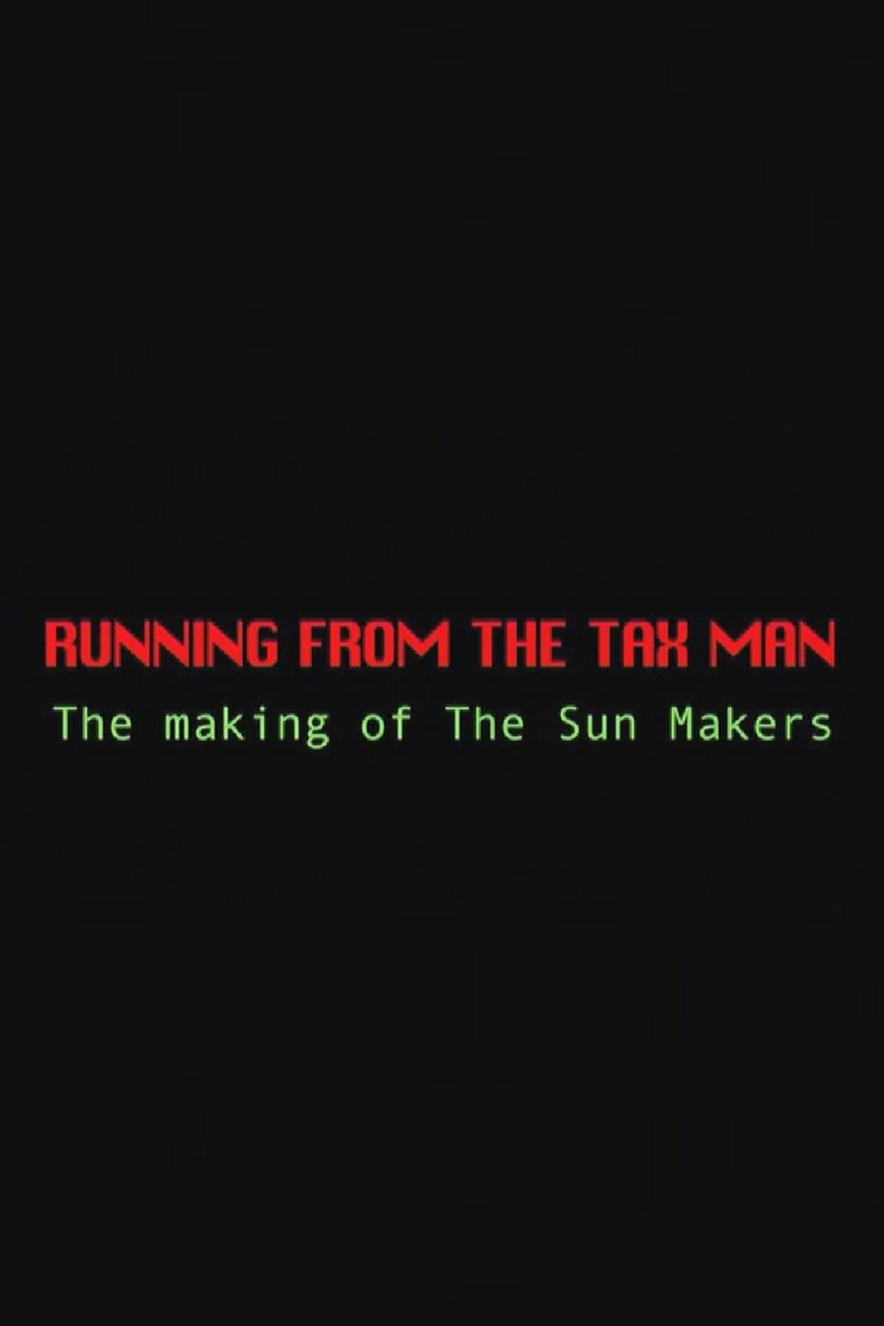 Running from the Tax Man