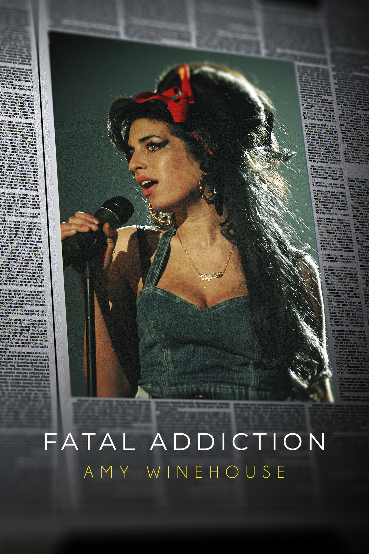 Fatal Addiction: Amy Winehouse filmaffisch