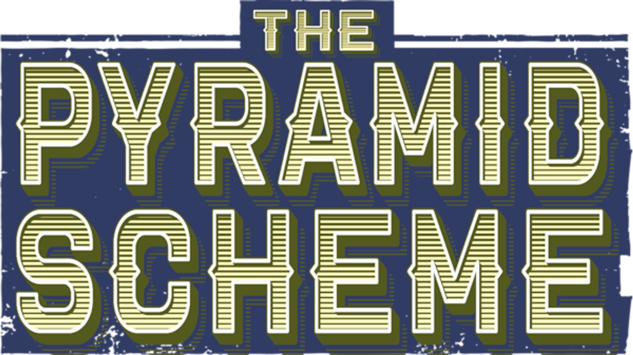 The Pyramid Scheme