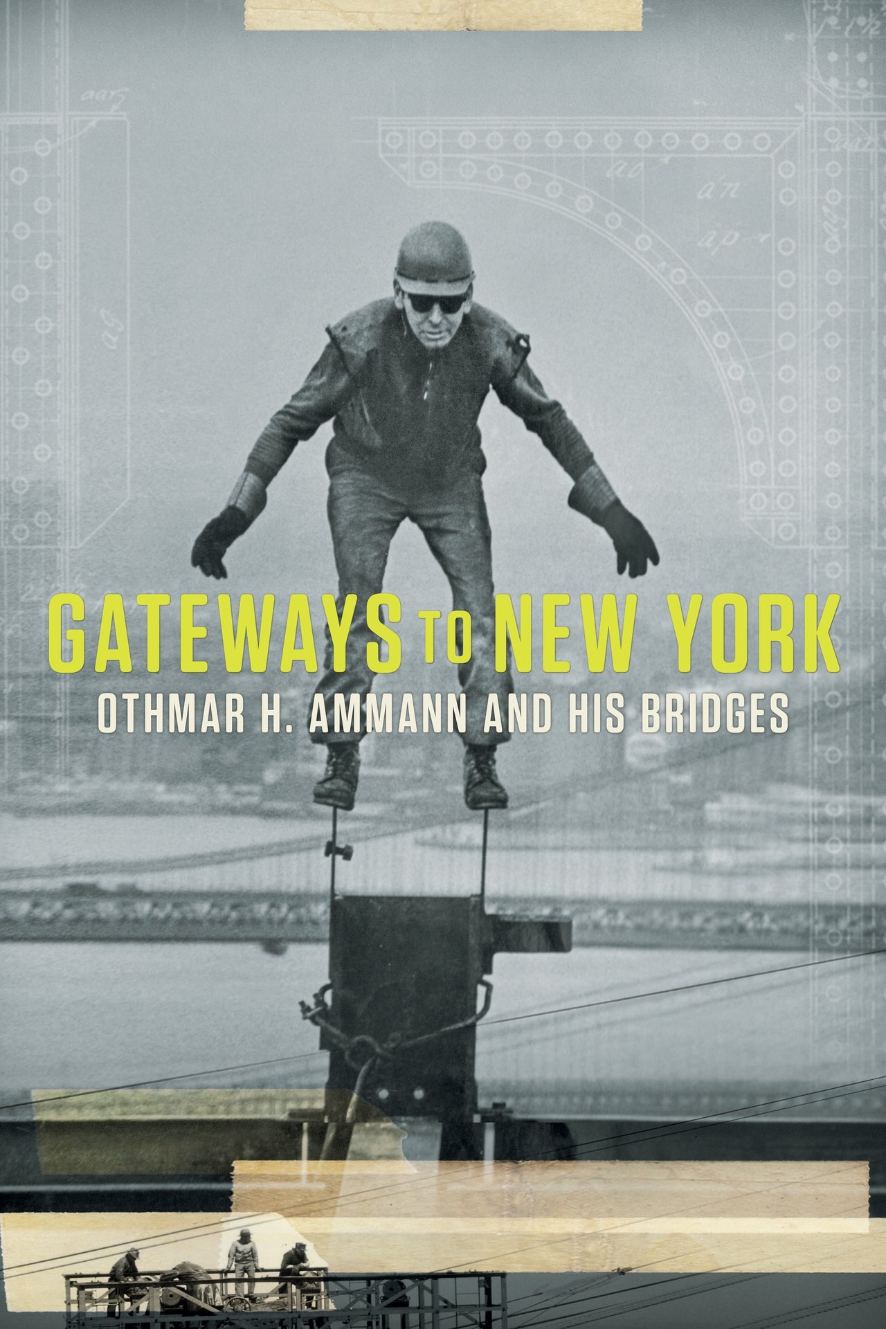 مشاهدة فيلم Gateways to New York: Othmar H. Ammann and his bridges مترجم بدون اعلانات - بوستر