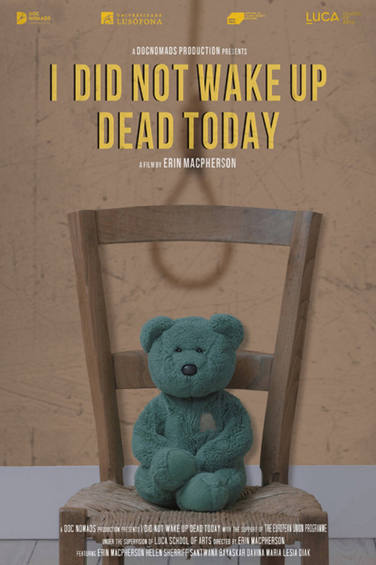 I Did Not Wake Up Dead Today – plakát 1