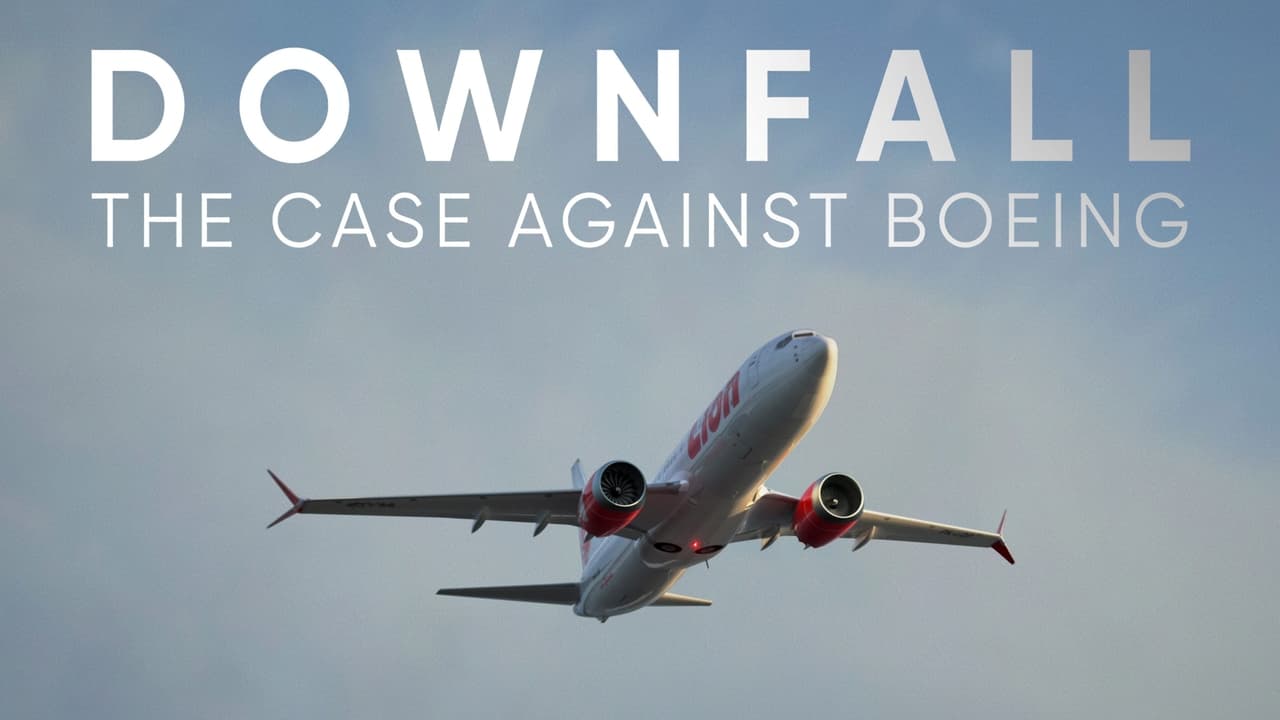 Downfall: The Case Against Boeing background