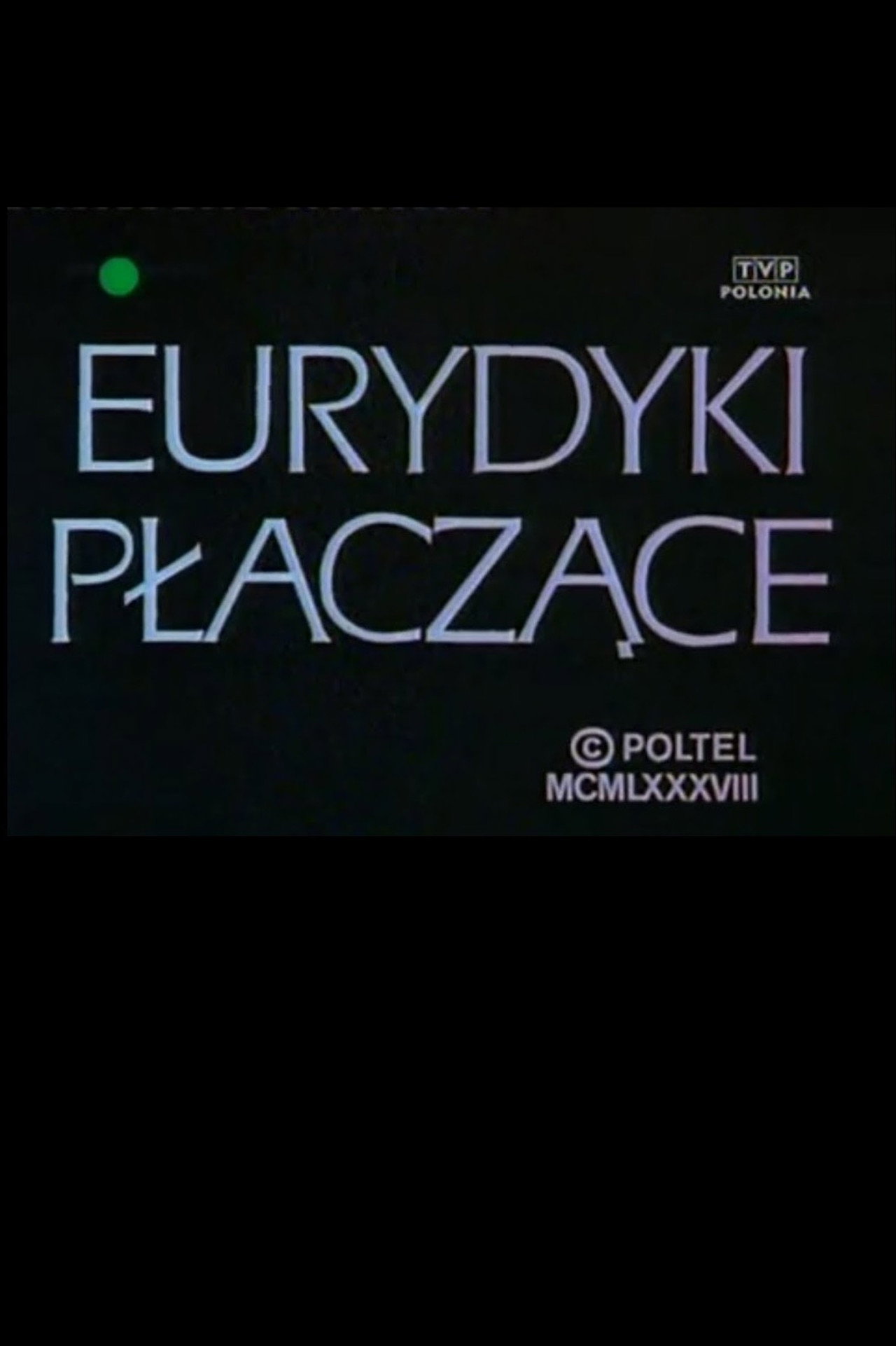 Eurydyki płaczące filmaffisch