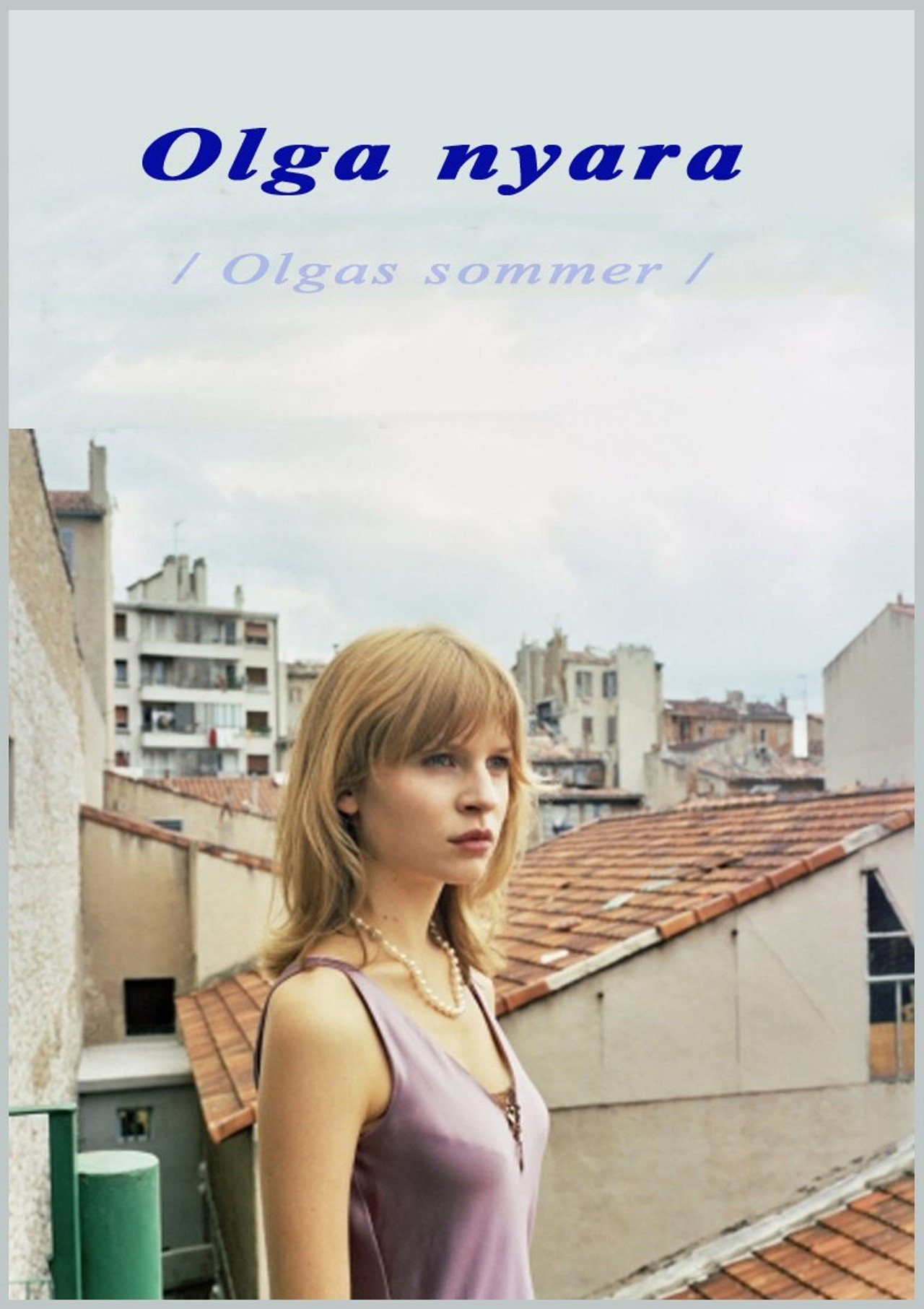 Olga nyara – plakát 2