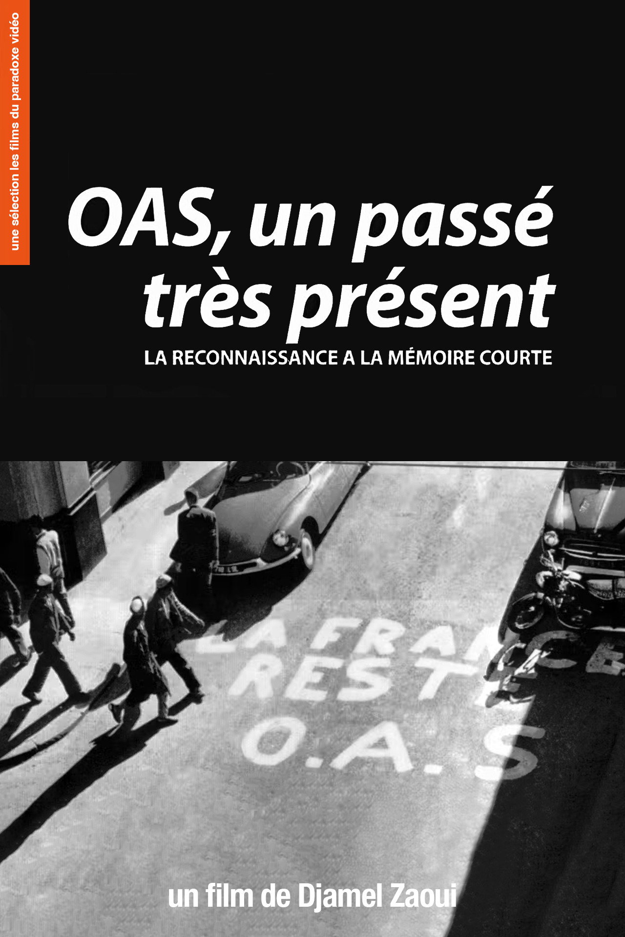 OAS, Un passé très présent