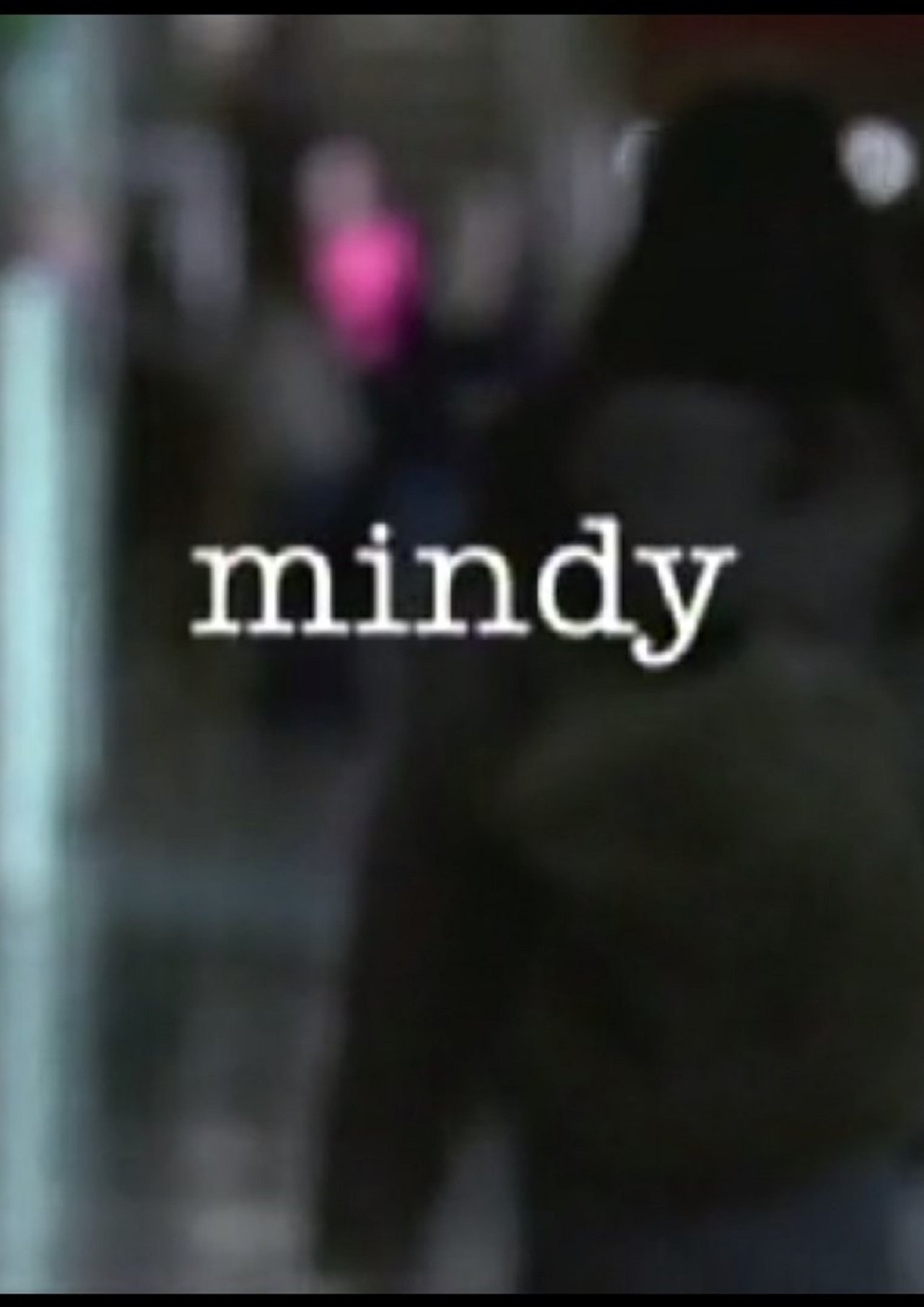 Mindy Mindy