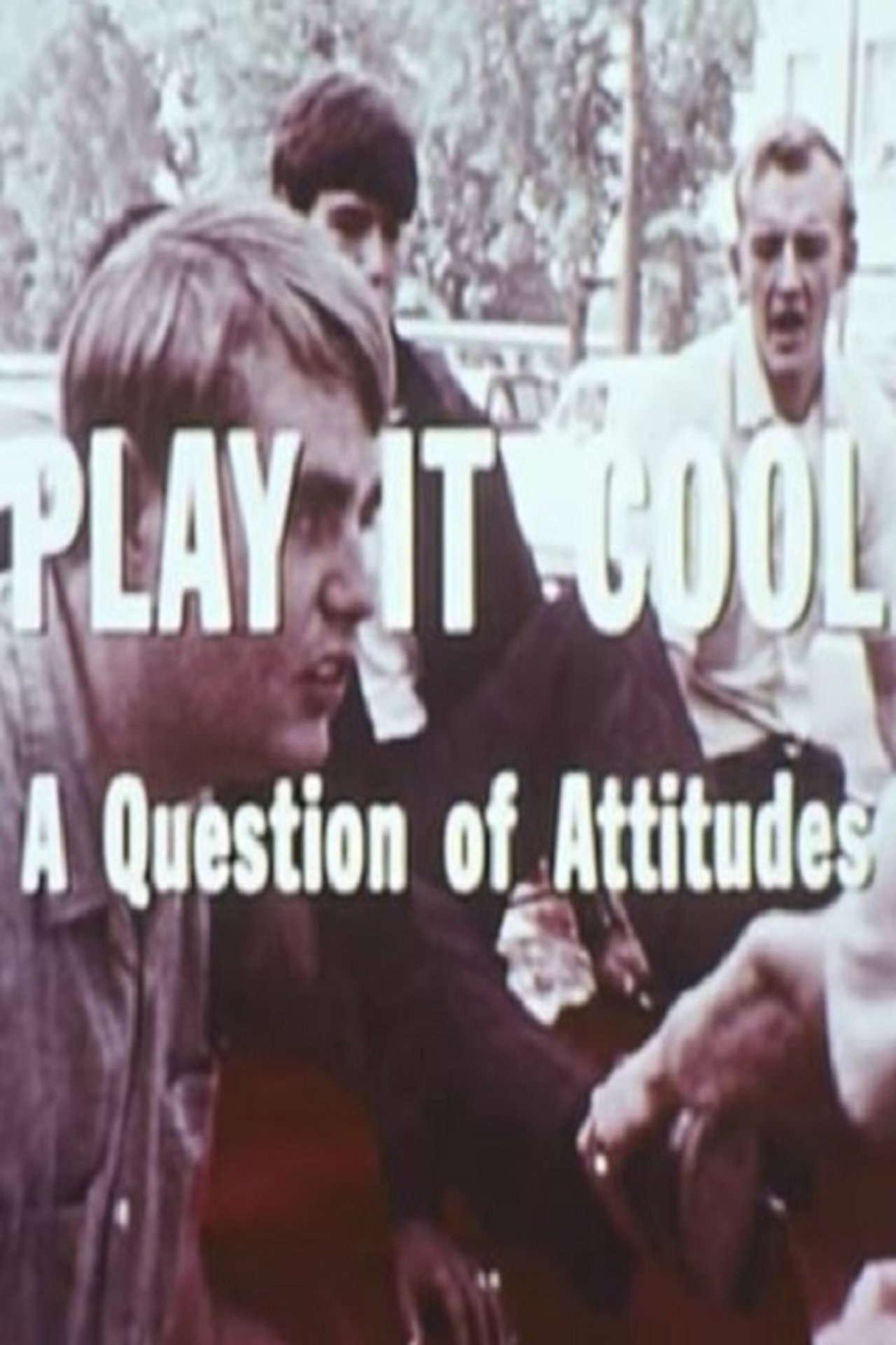 Play It Cool: A Question Of Attitudes filmaffisch