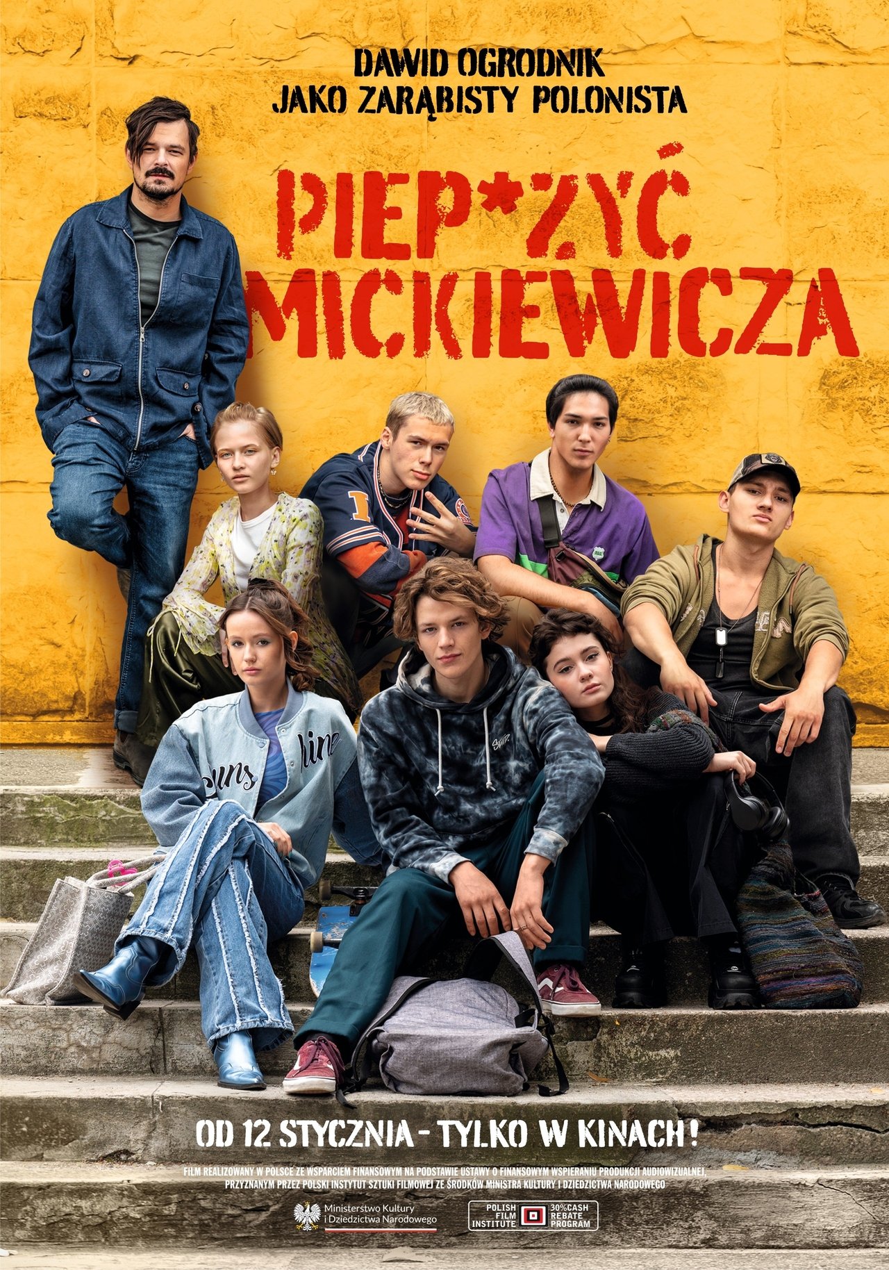 Piep*zyć Mickiewicza poster