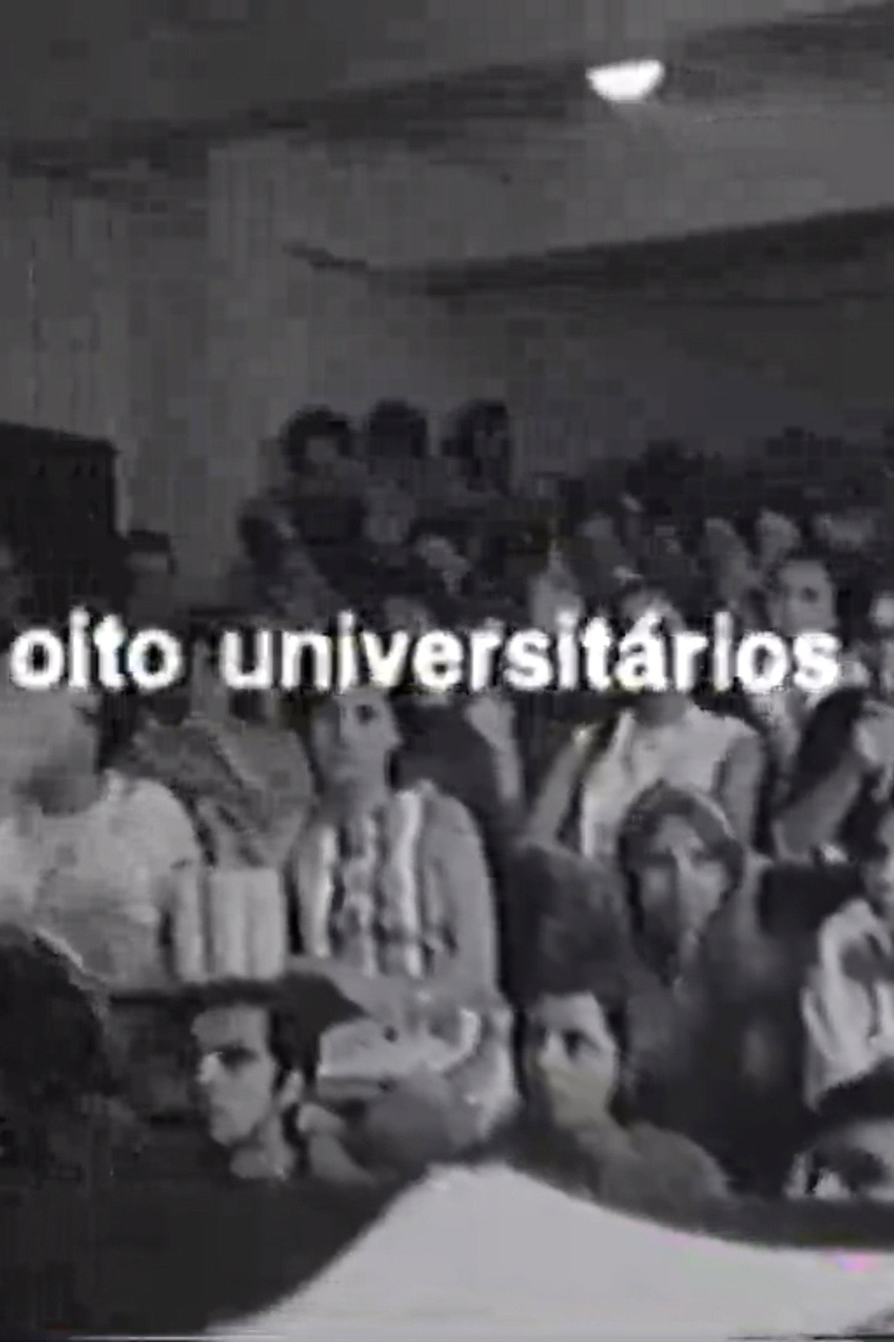 Oito Universitários filmaffisch