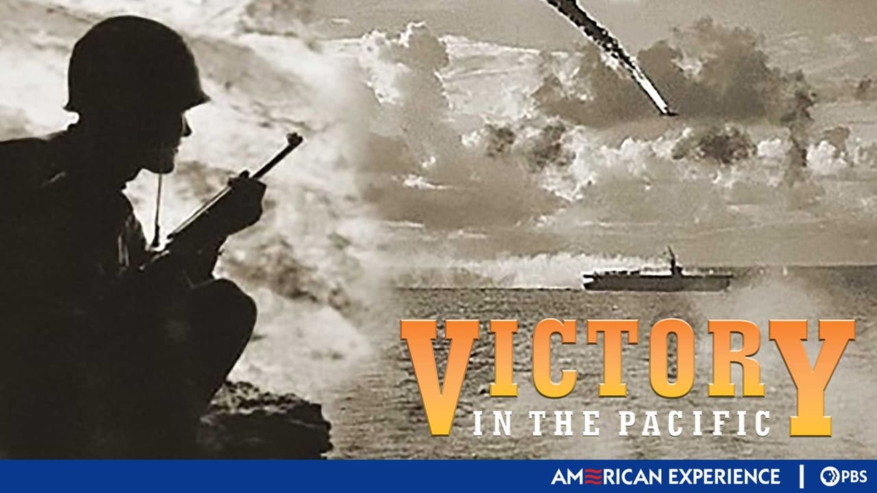 American Experience - Season 17 Episode 9 : Victory in the Pacific