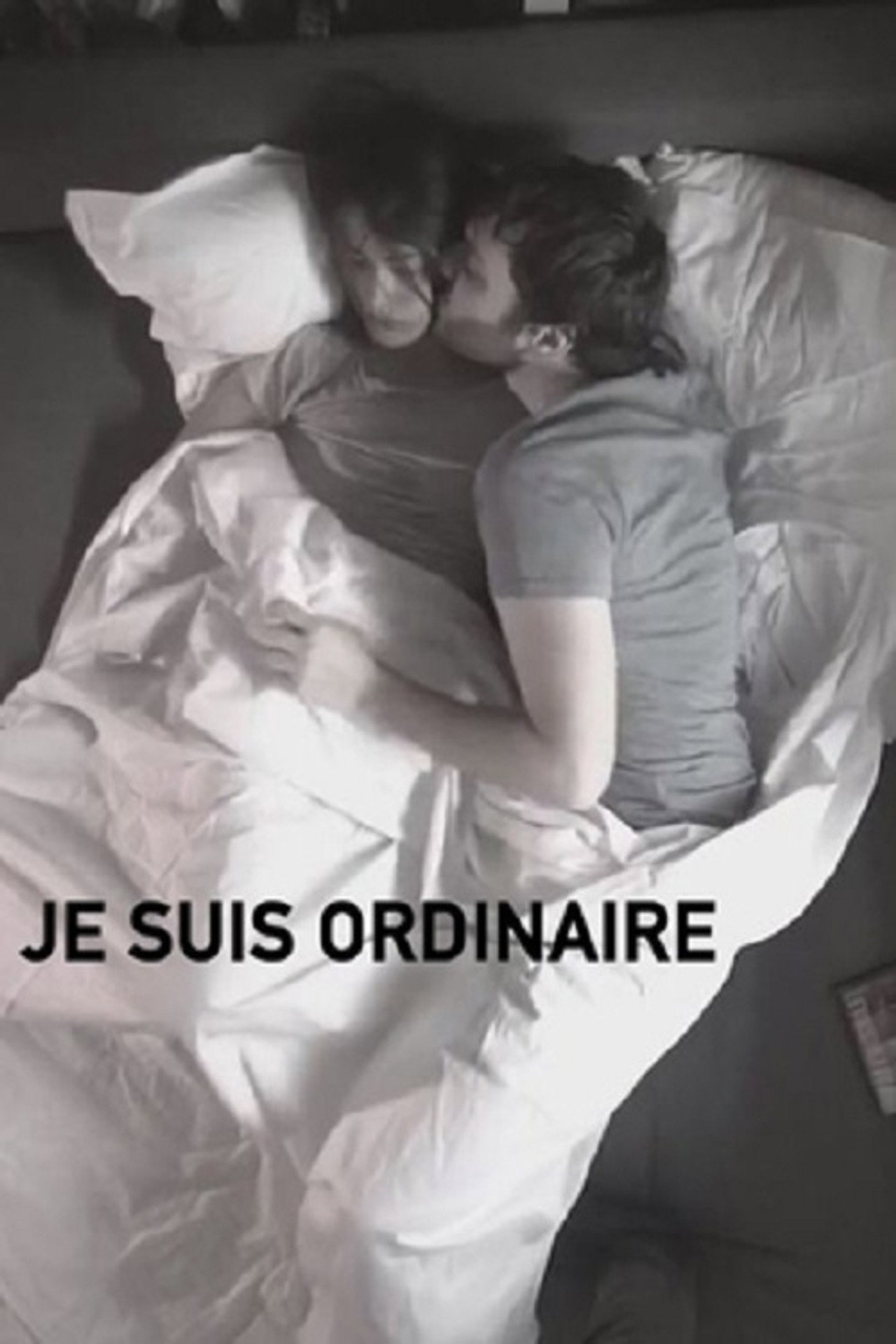 Je suis ordinaire filmaffisch