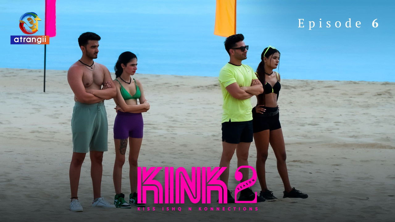 KINK 2 — Épisode 6