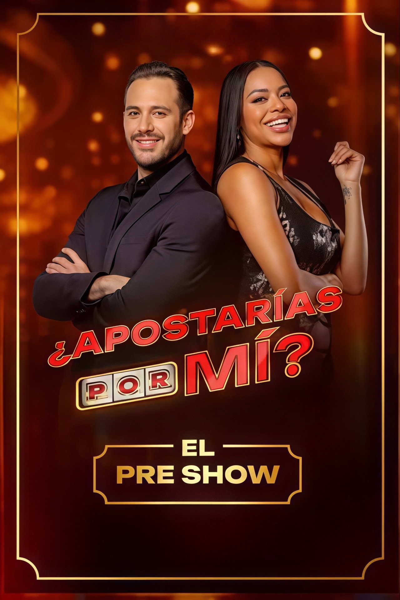 ¿Apostarías por Mi? Pre Show affisch