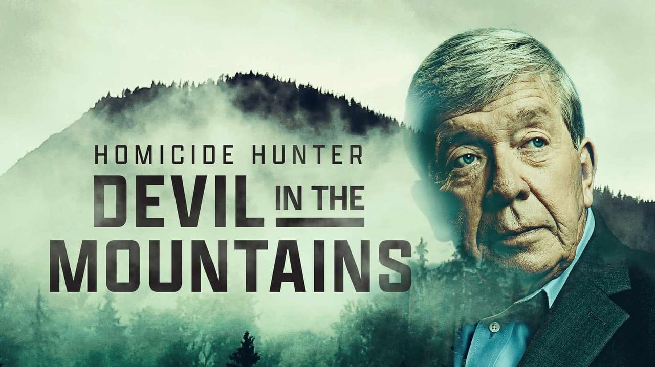 Homicide Hunter: Devil in the Mountains background