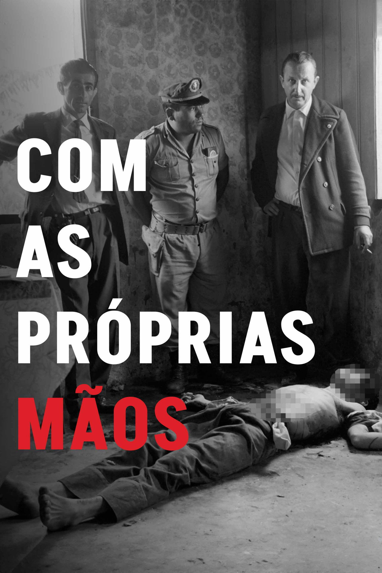 Com as Próprias Mãos filmaffisch