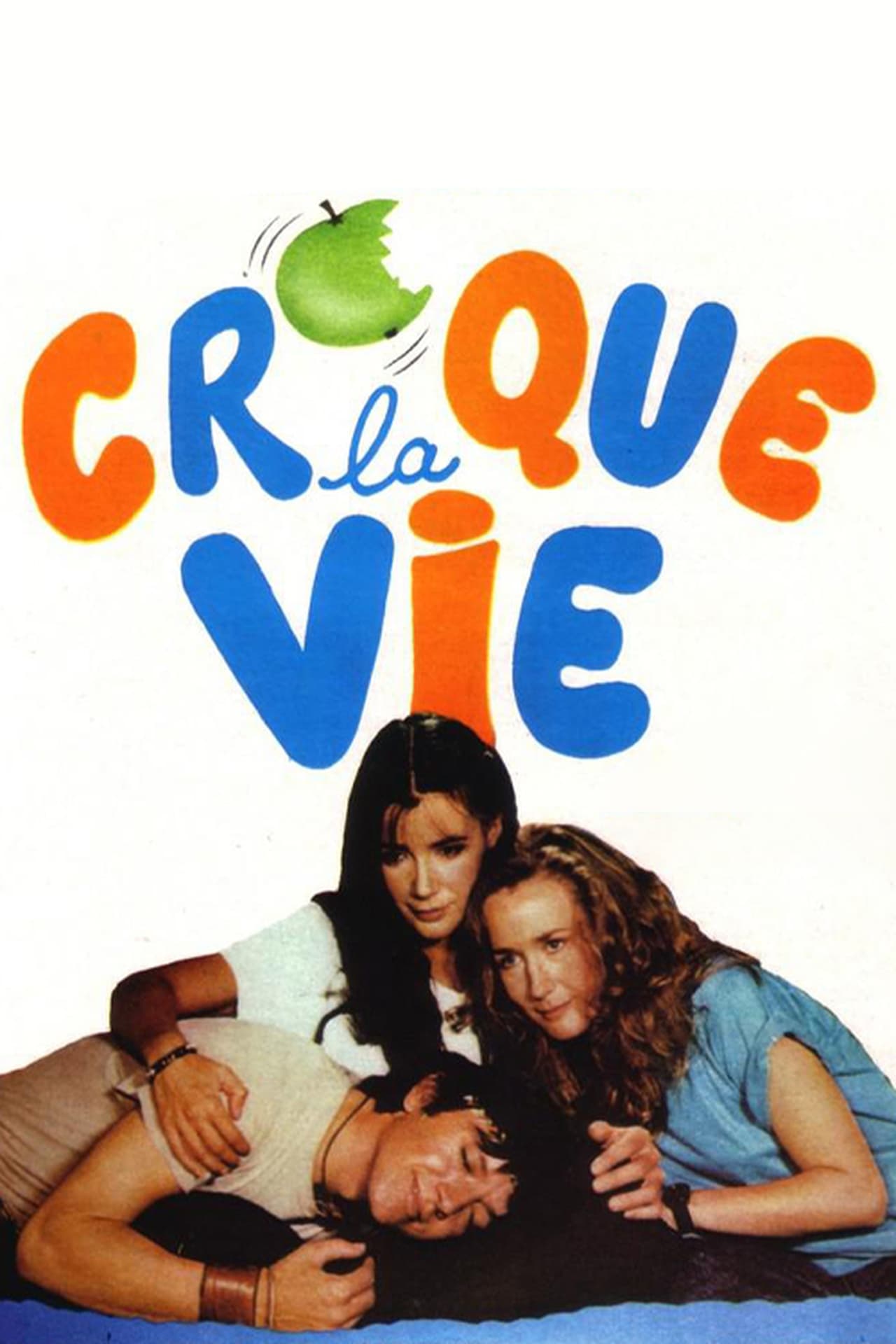 Croque la vie (1981)