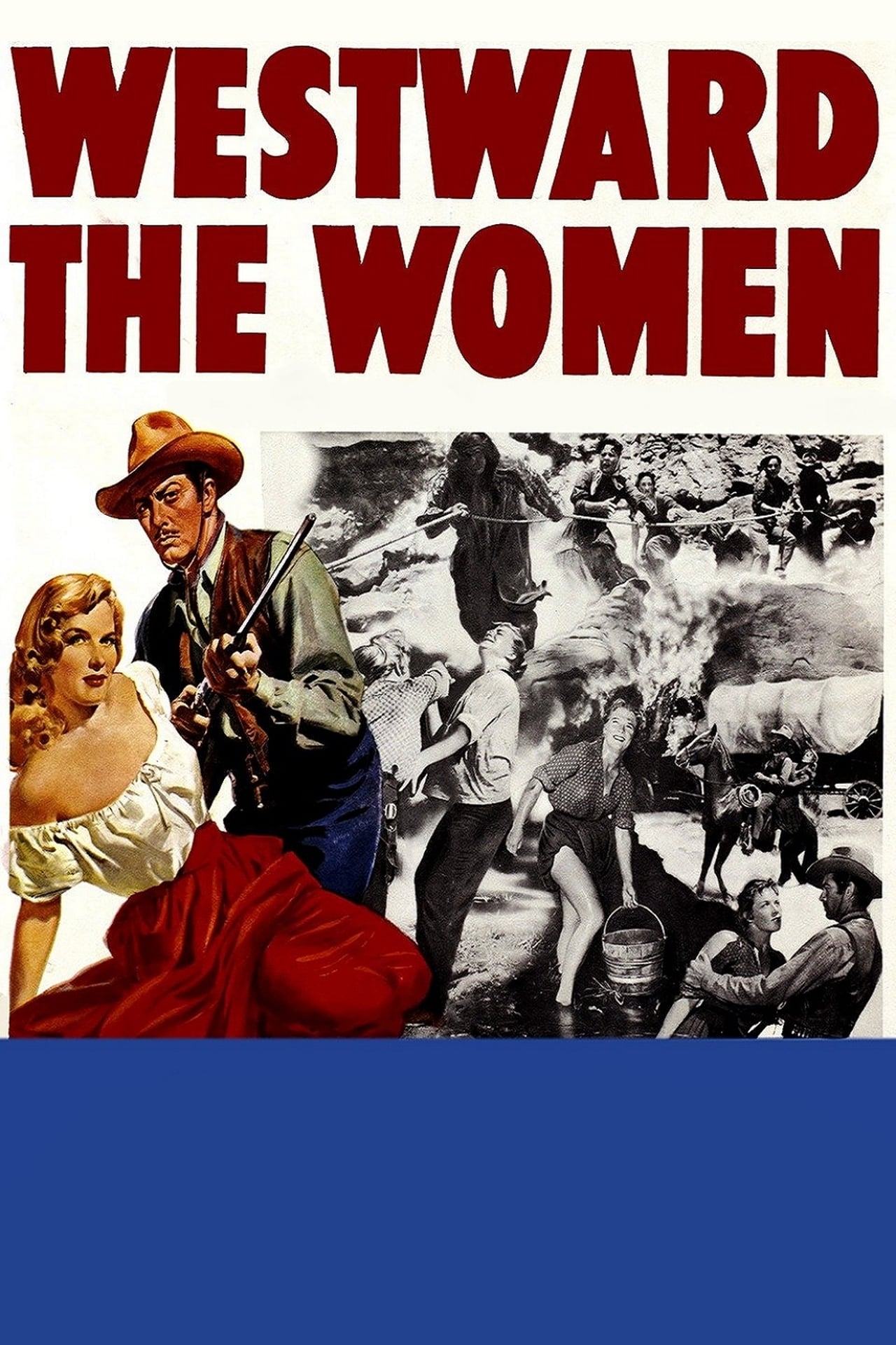 Westward The Women (1951)