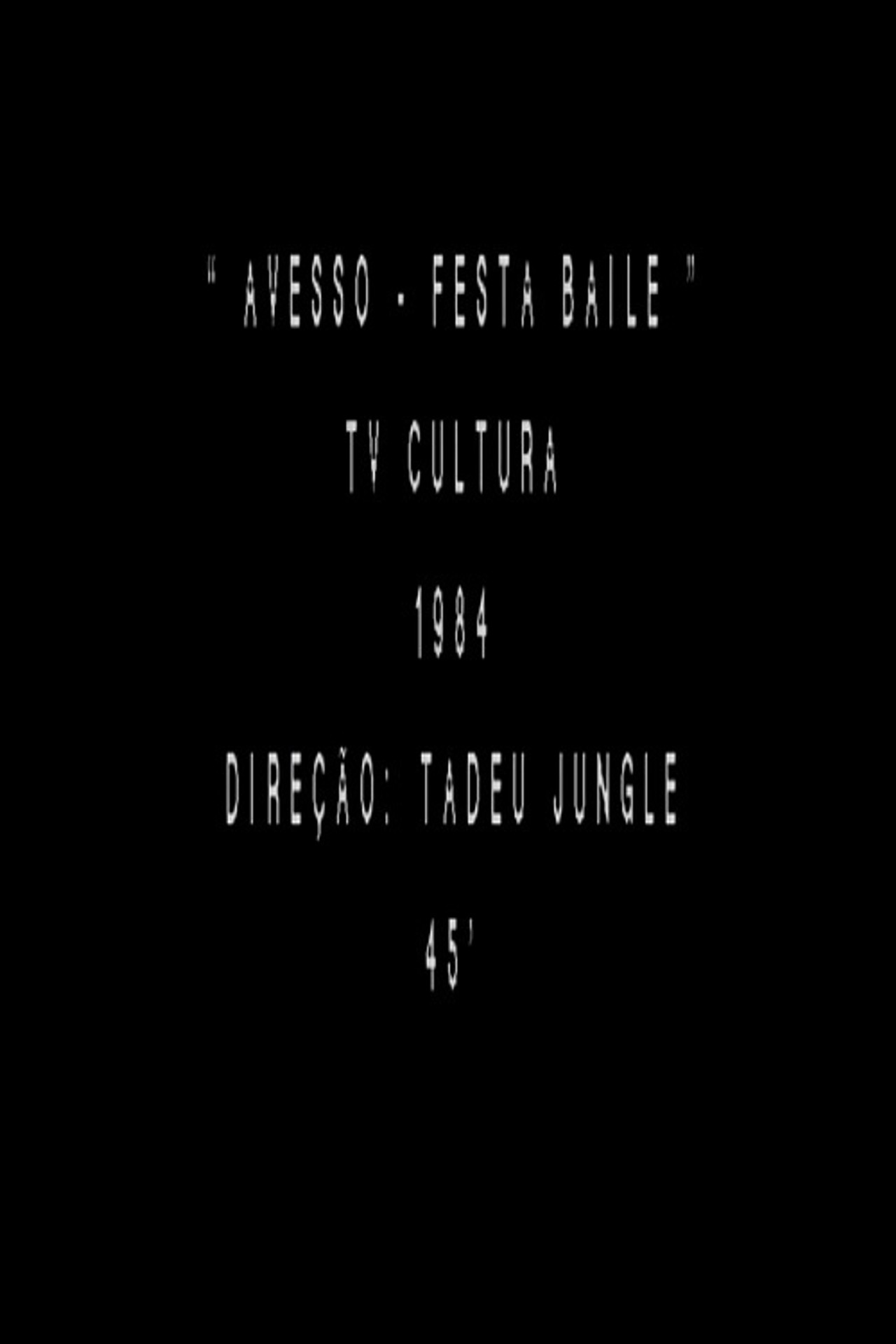 Avesso Festa Baile filmaffisch