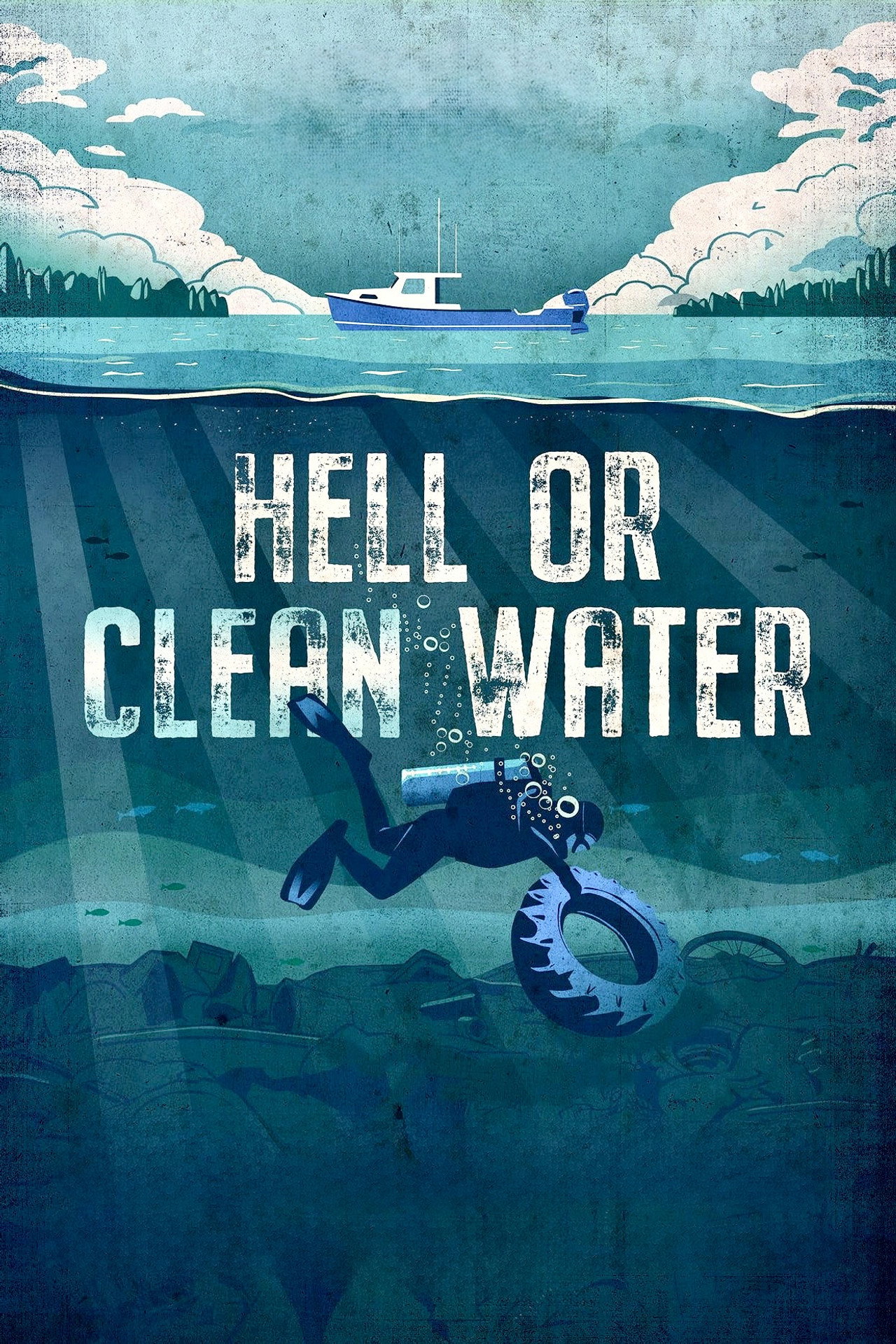 Hell or Clean Water filmaffisch
