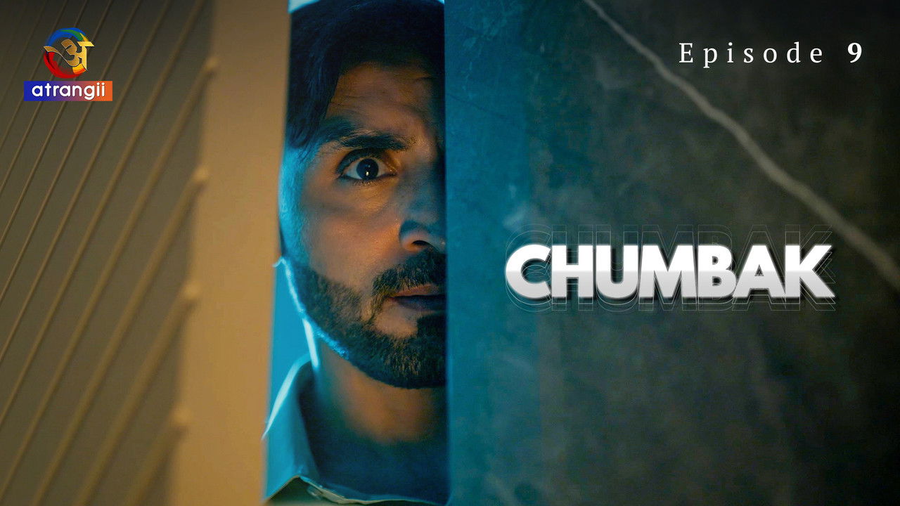 Chumbak — Épisode 9
