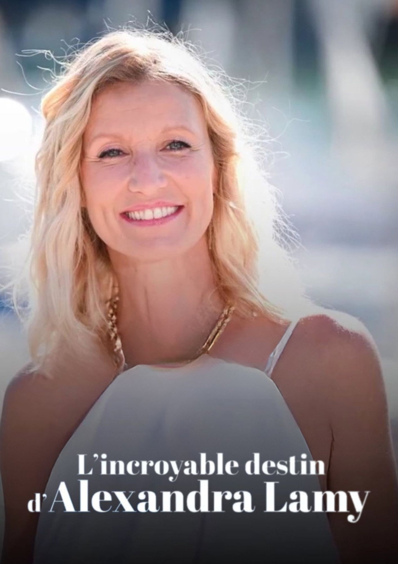 L'incroyable destin d'Alexandra Lamy