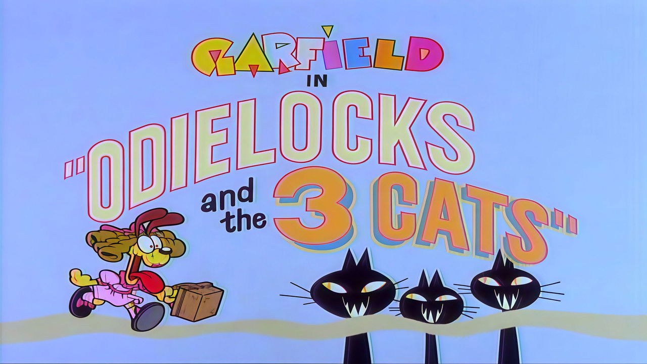 Garfield and Friends - Season 3 Episode 28 : Odielocks and the Three Cats