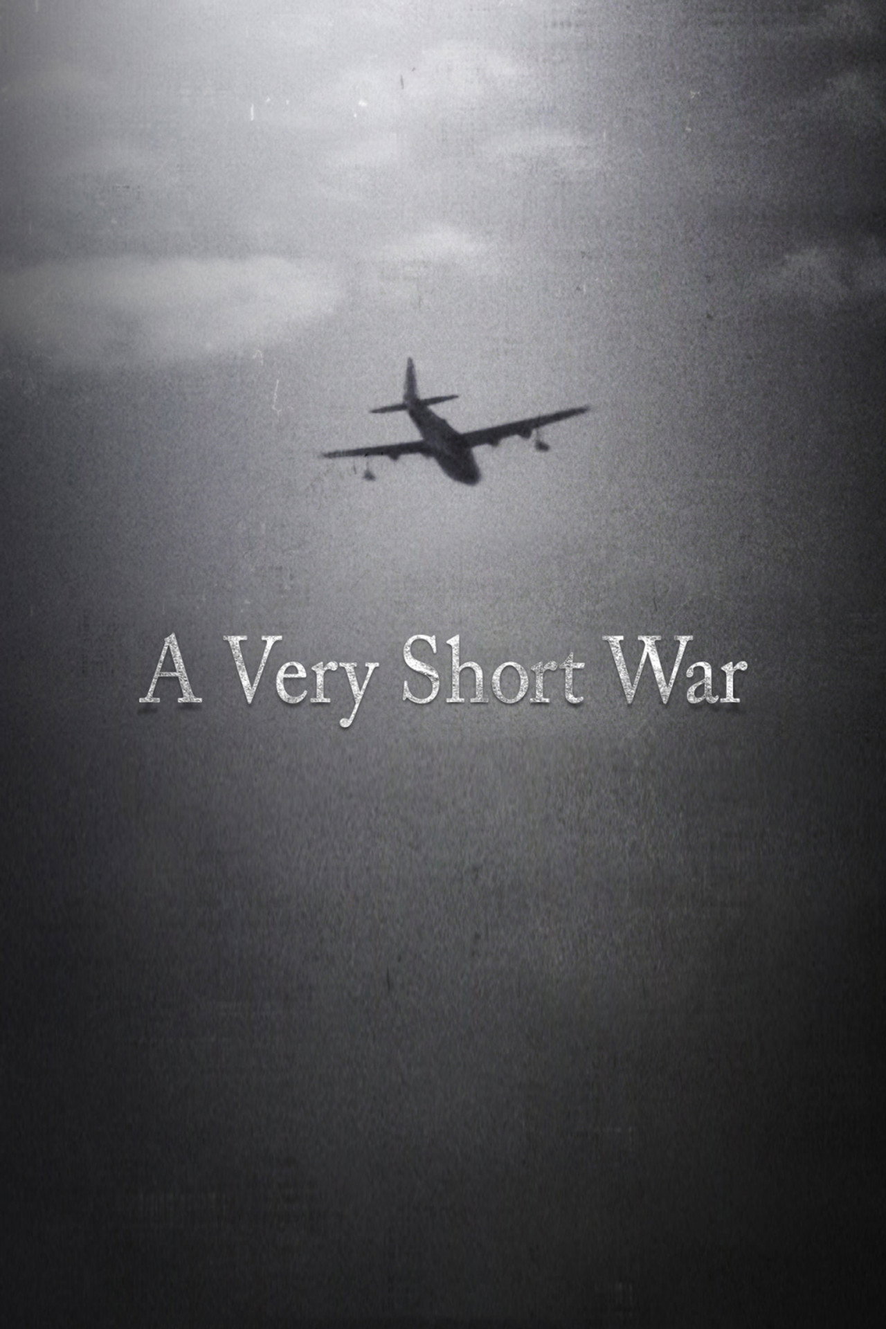 A Very Short War filmaffisch