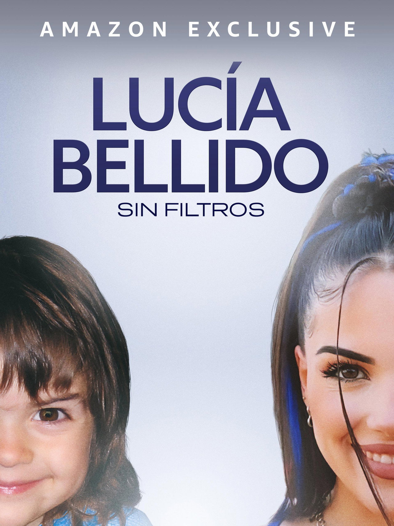 Lucía Bellido: Sin filtros filmaffisch